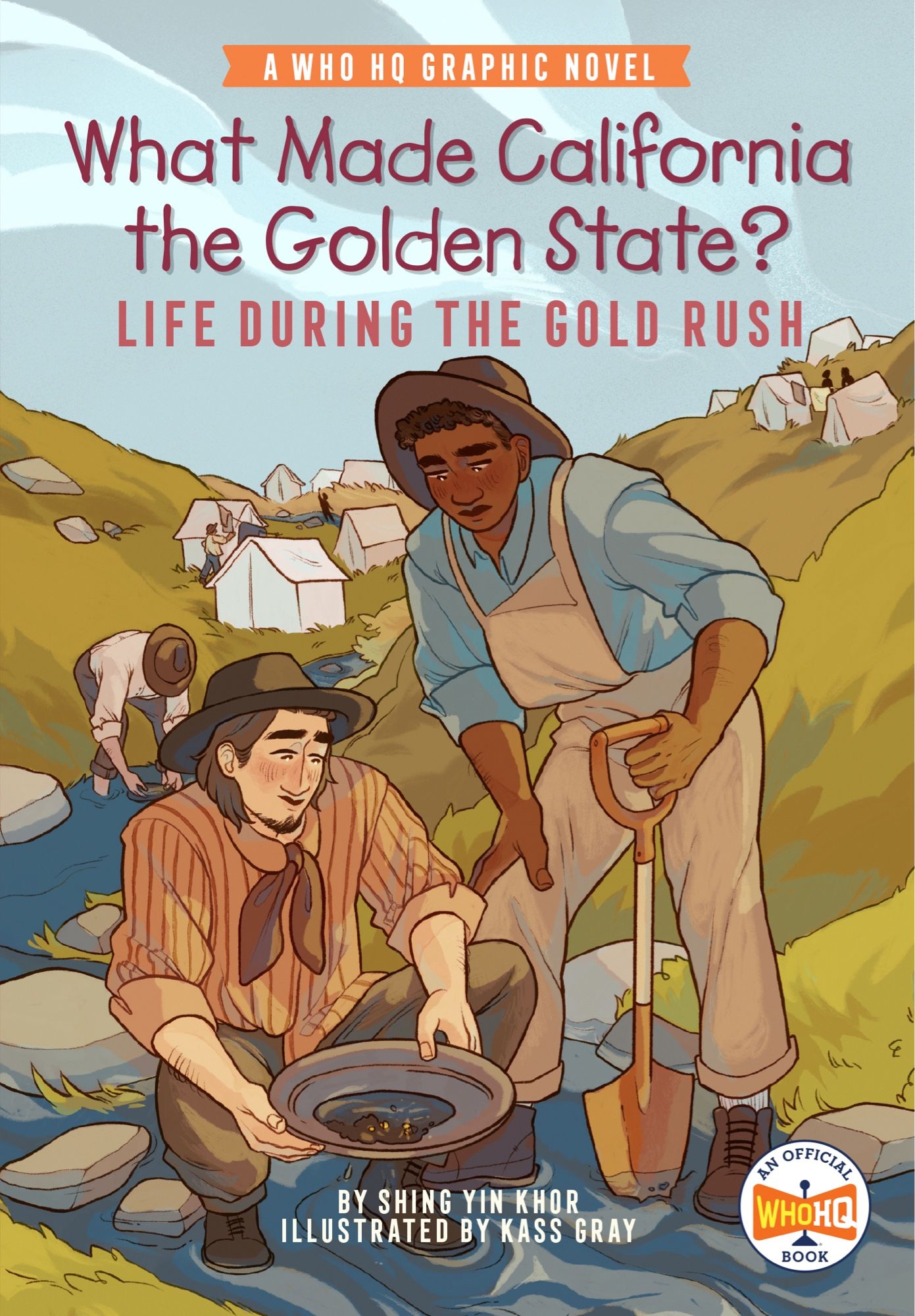 The cover of a book called What Made California The Golden State?  It features a white man and a Black man panning for gold.