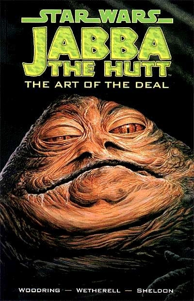 STAR WARS trade paperback collection JABBA THE HUTT: THE ART OF THE DEAL, published 1998