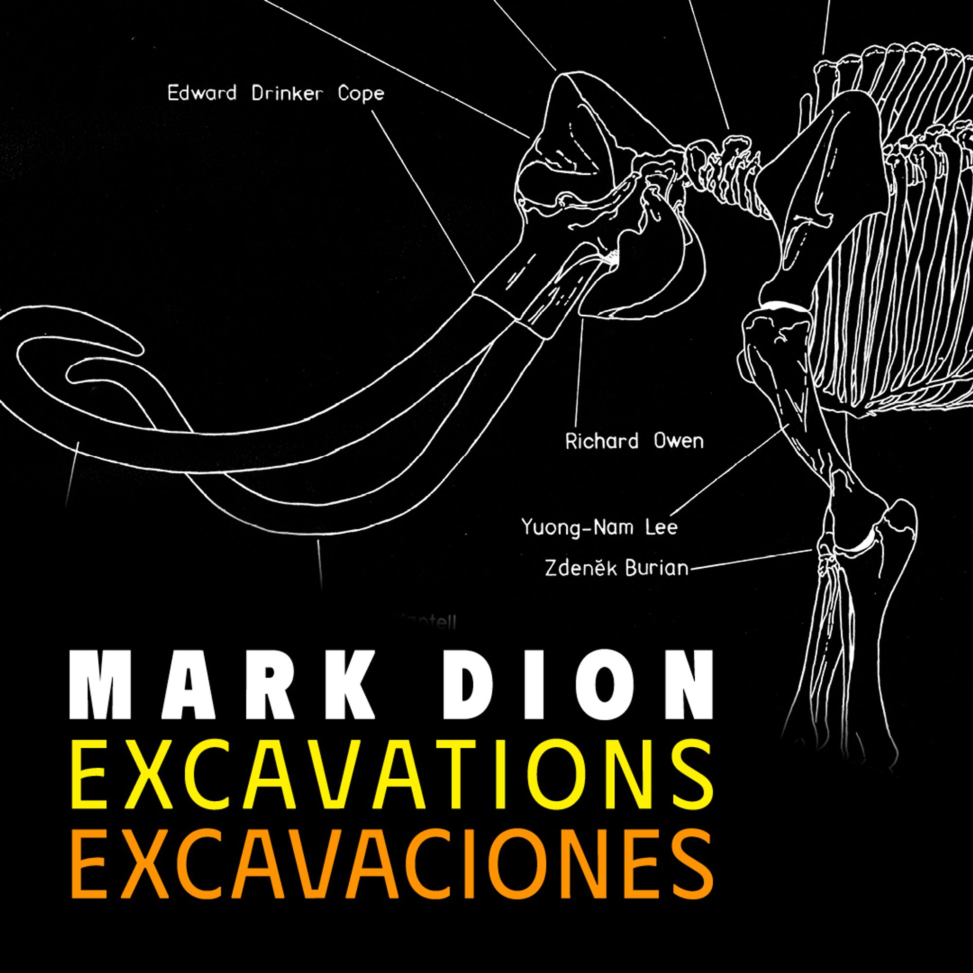 A scientifically accurate drawing of an Columbian mammoth skeleton on a black background by Artist Mark Dion with text "Mark Dion / Excavations / Excavaciones" with the names of various artists.