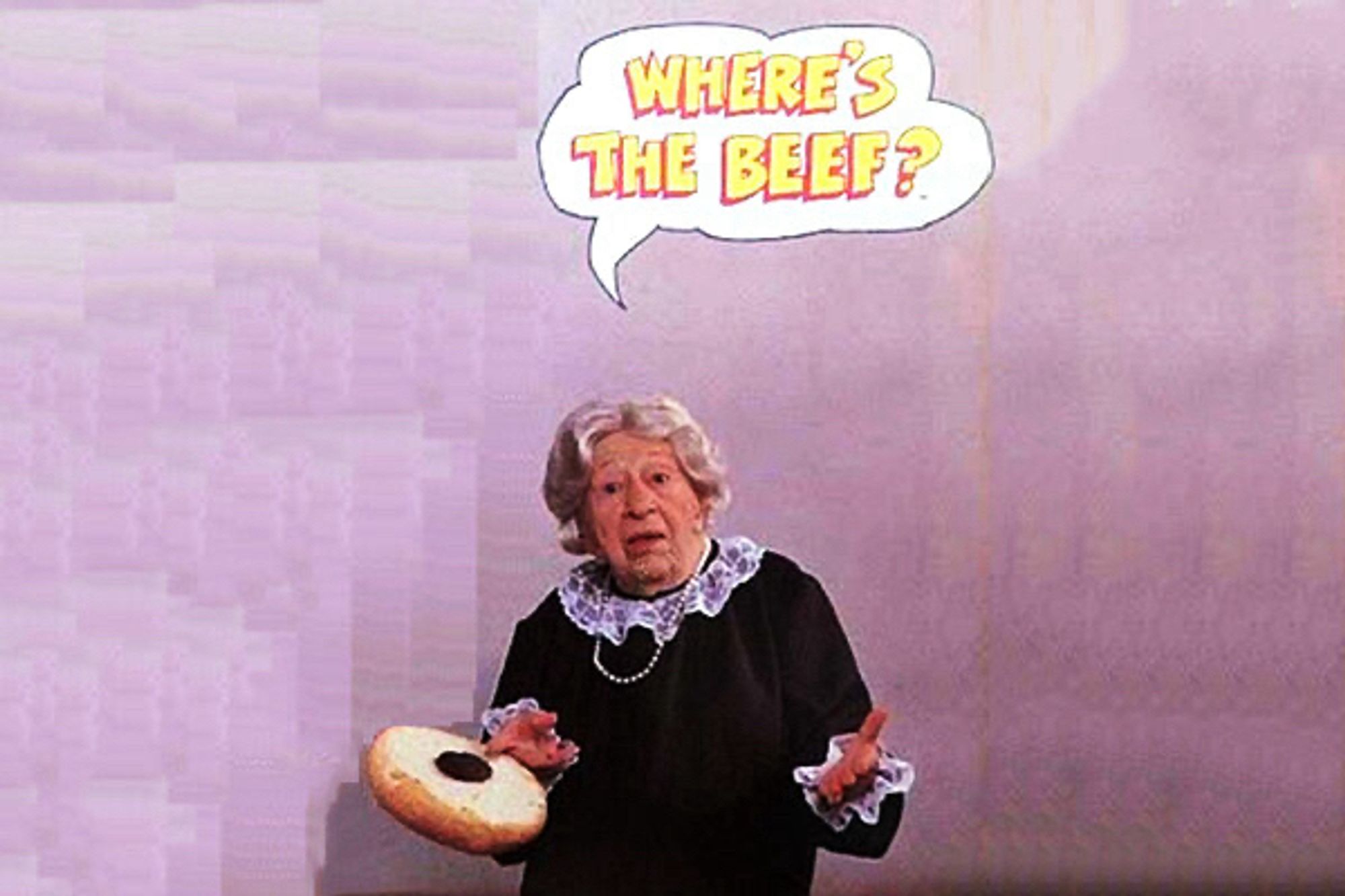 Clara Peller saying: "Where's the beef?"