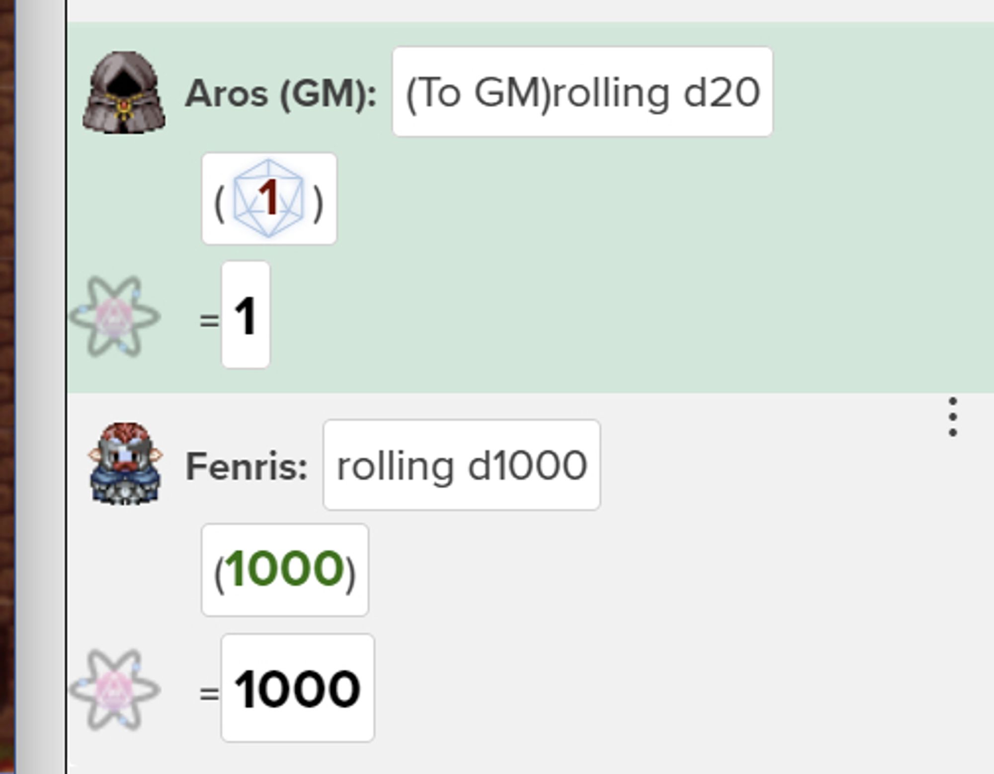 Screenshot of Roll20, contrasting the GM rolling a natural 1, and the player rolling a 1000 on a d1000