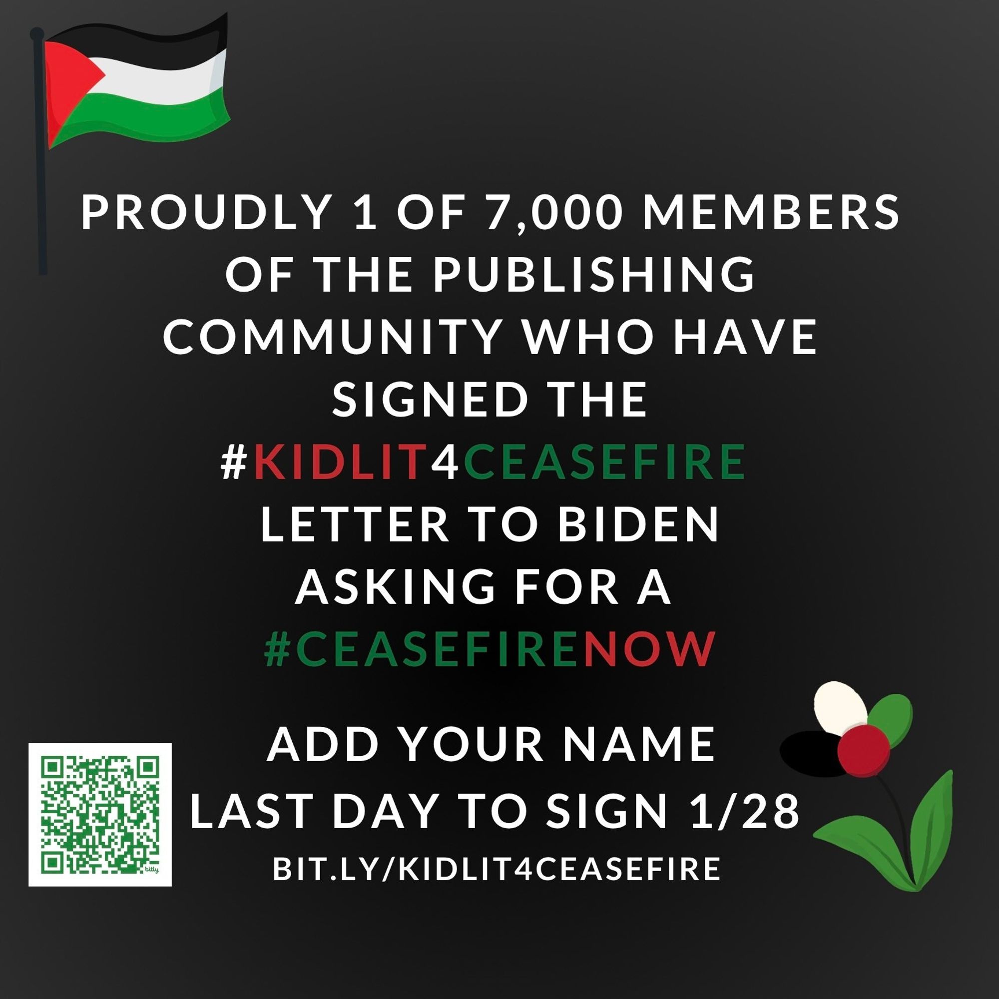 Proudly 1 of 7,000 members of the publishing community who have signed the #kidlit4ceasefire letter to Biden asking for a #ceasefirenow

Add your name

Last day to sign January 28

Bit.ly/KidLit4Ceasefire