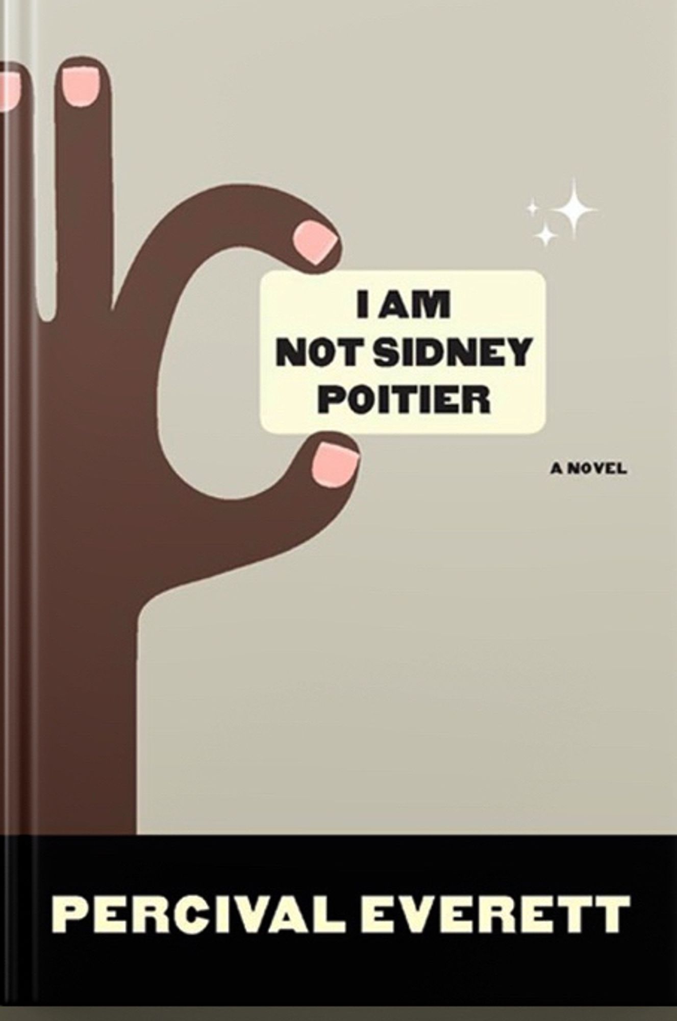 “I Am Not Sidney Poitier” by Percival Everett