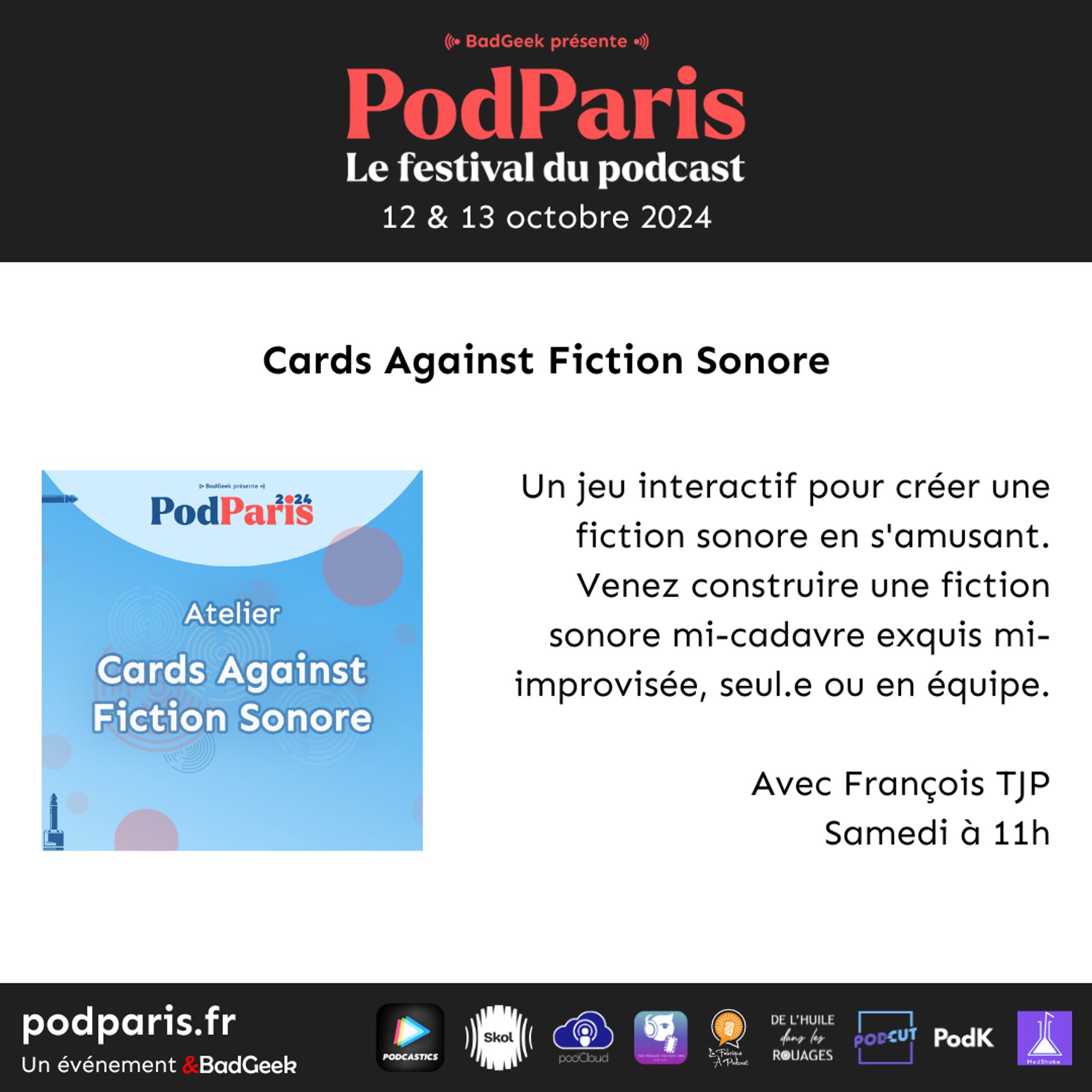 Cards againts Fiction Sonore
Un jeu interactif pour créer une fiction sonore en s'amusant. Venez construire une fiction sonore mi-cadavre exquis mi-improvisée, seul.e ou en équipe.

Avec François TJP
Samedi à 11h