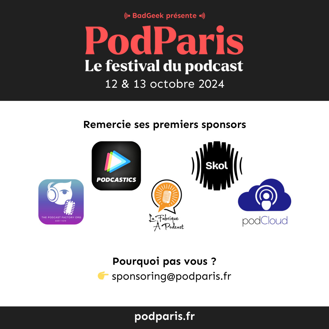 Image montrant les premiers sponsors de PodParis : Podcast Factory Org, Podcastics, La Fabrique à Podcast, Skol, podCloud