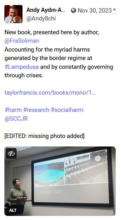 Post, with image of Dr Francesca Soliman talking beside a slide with a bay in Lampedusa and coffins lined up in a warehouse. It notes her work for accounting for the many harms associated with the European border regime. 