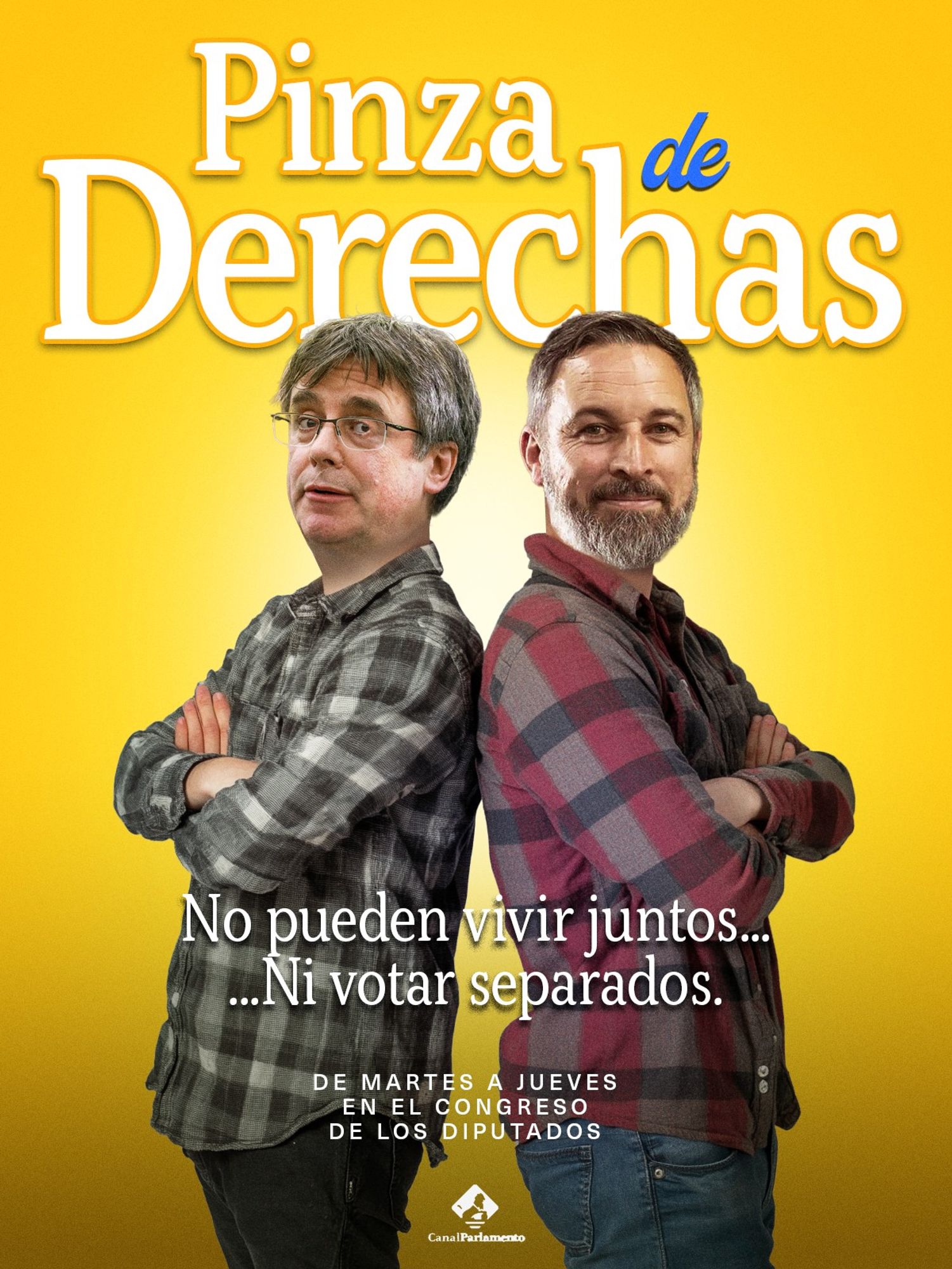 Imagen promocional de una sitcom inventada en la que aparecen Puigdemont y Abascal vestidos con camisas de cuadros y vaqueros, cruzados de brazos y espalda con espalda, con una afable sonrisa. El título es "Pinza de Derechas", y el subtitular es "No pueden vivir juntos... ni votar separados".