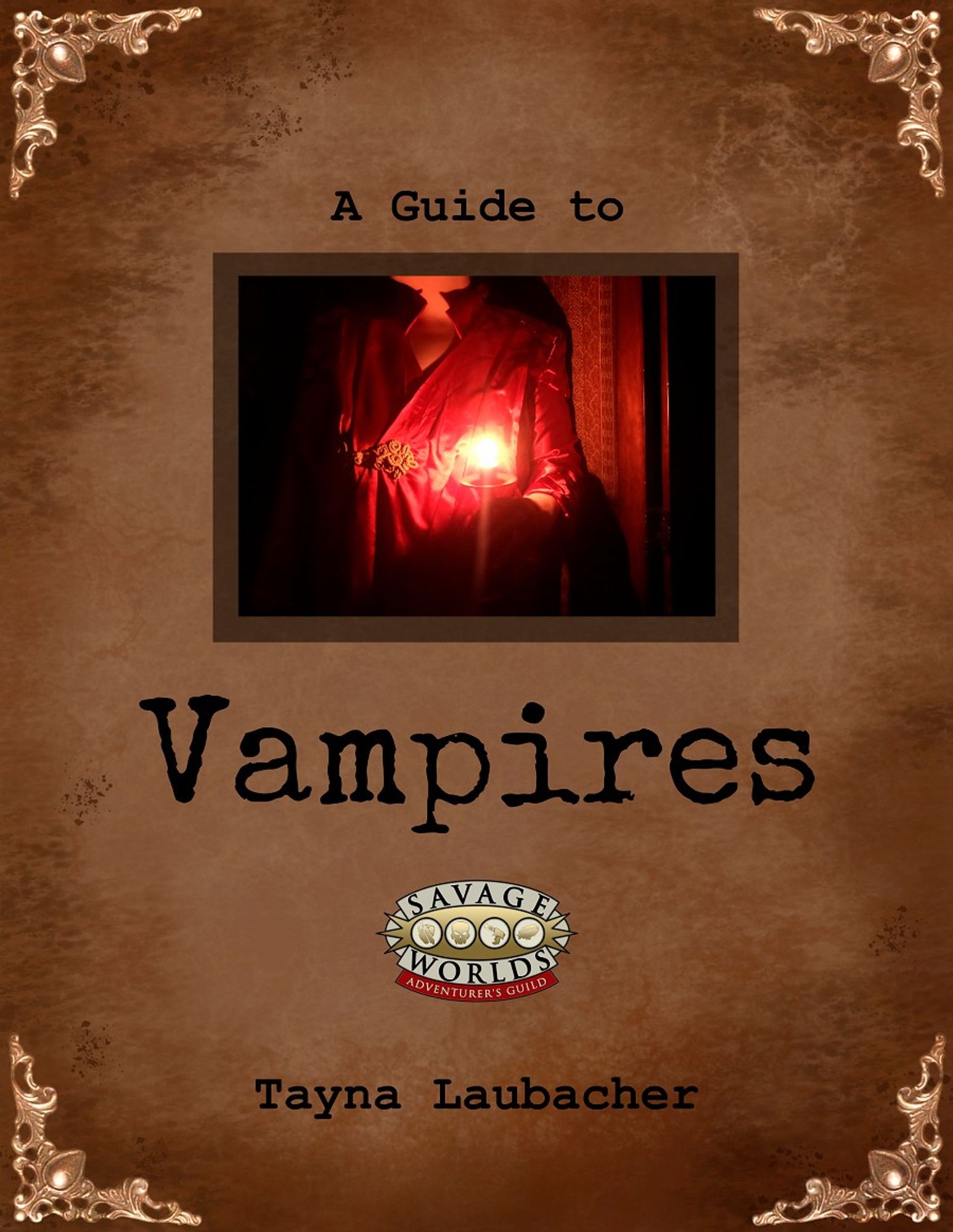 Image of the cover of A Guide to Vampires by Tanya Launcher for the Savage Worlds roleplaying game.