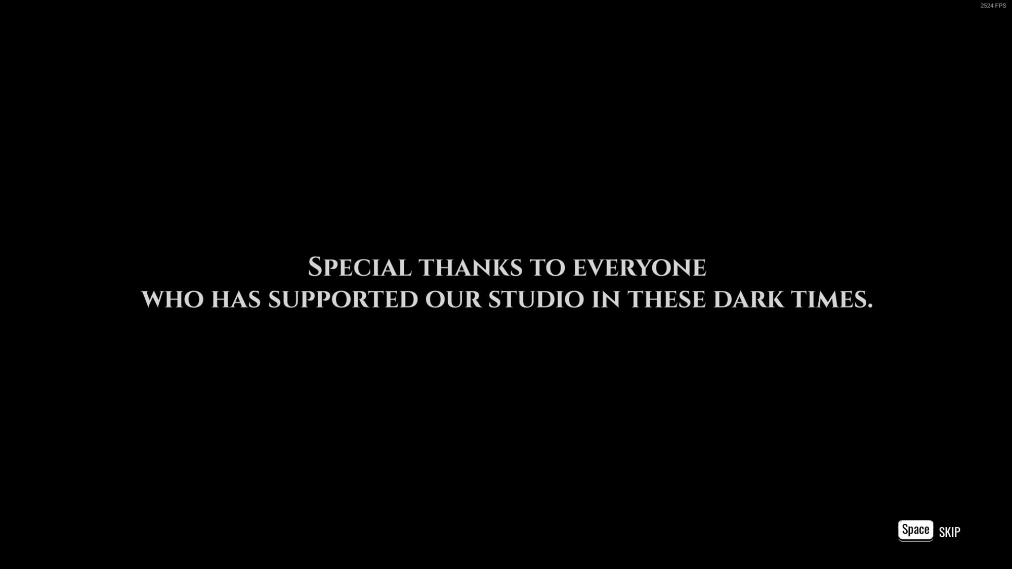 A screen at the end credits from Sherlock Holmes: The Awakened. It reads "Special thanks to everyone who has supported our studio in these dark times."