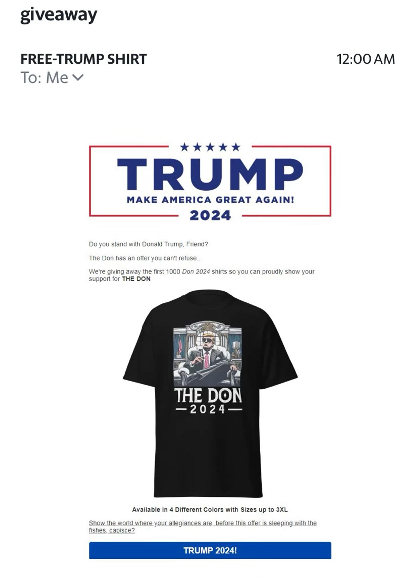 email offer of a free trump shirt that says The Don and has a picture of trump in sunglasses smoking a cigar and pursing his lips - ridiculous