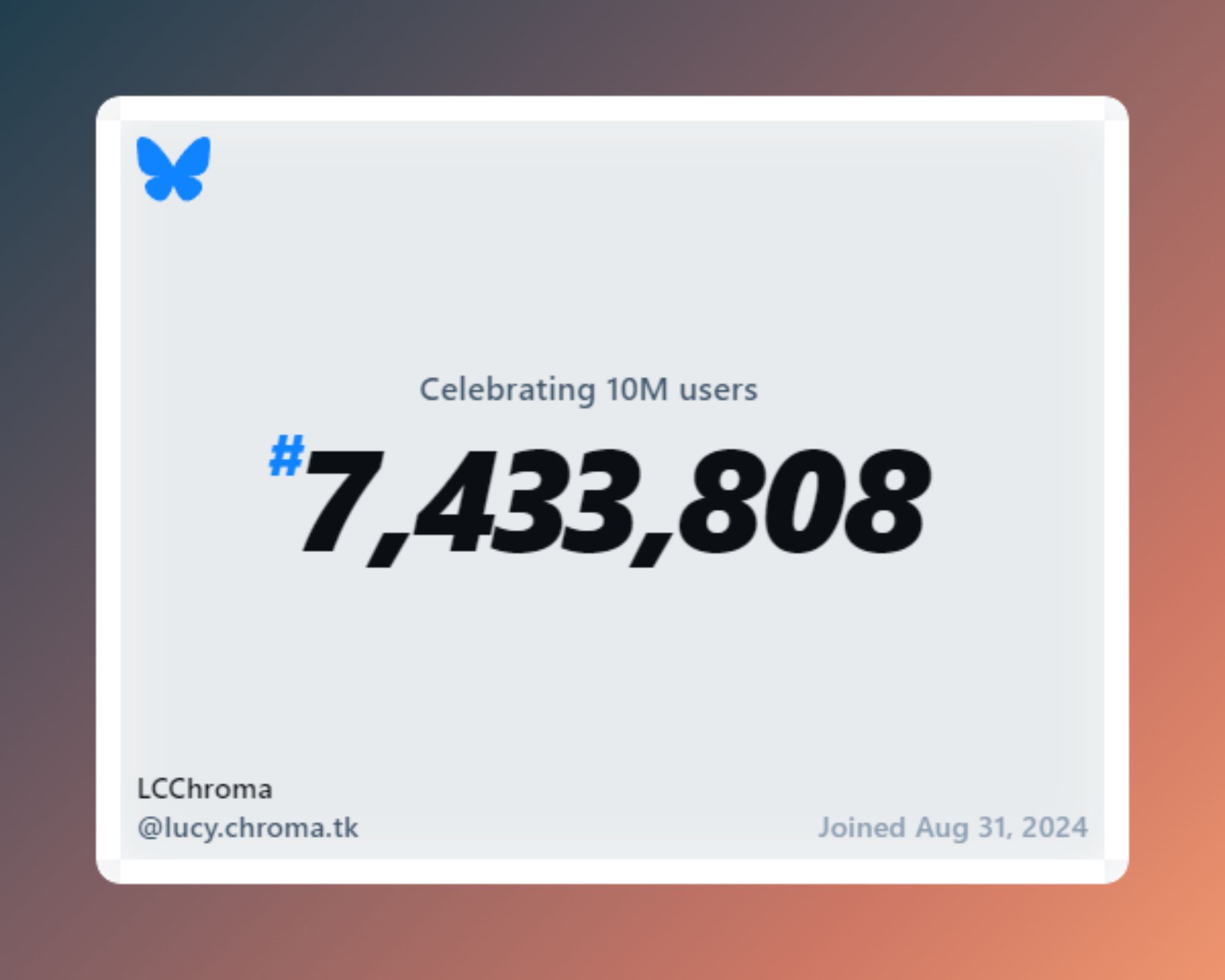 Bluesky now has over 10 million users, and I was #7,433,808!