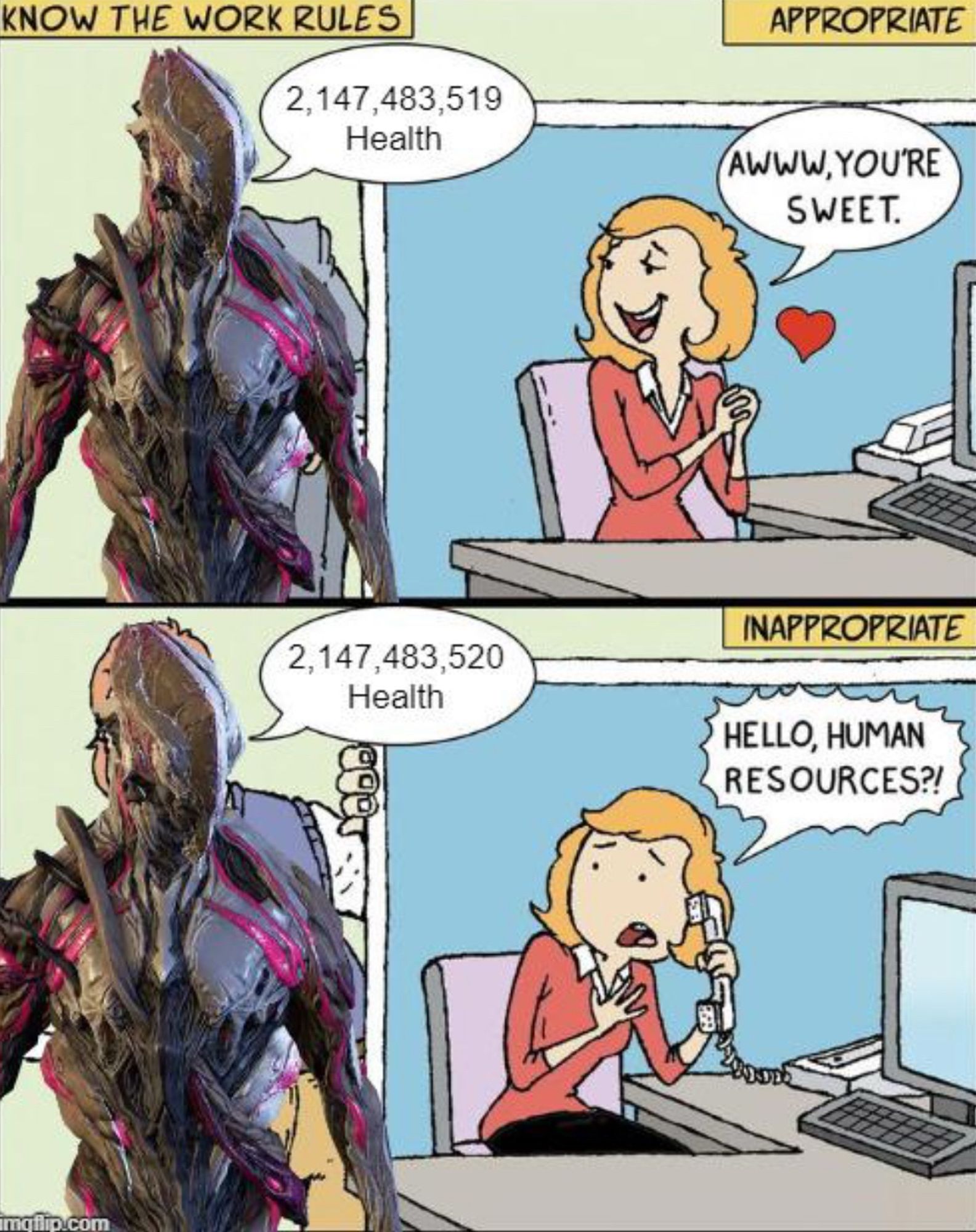 The “hello, Human Resources?!” comic but the two men are replaced with Nidus saying “2,147,483,519 health” and “2,147,483,520 health”