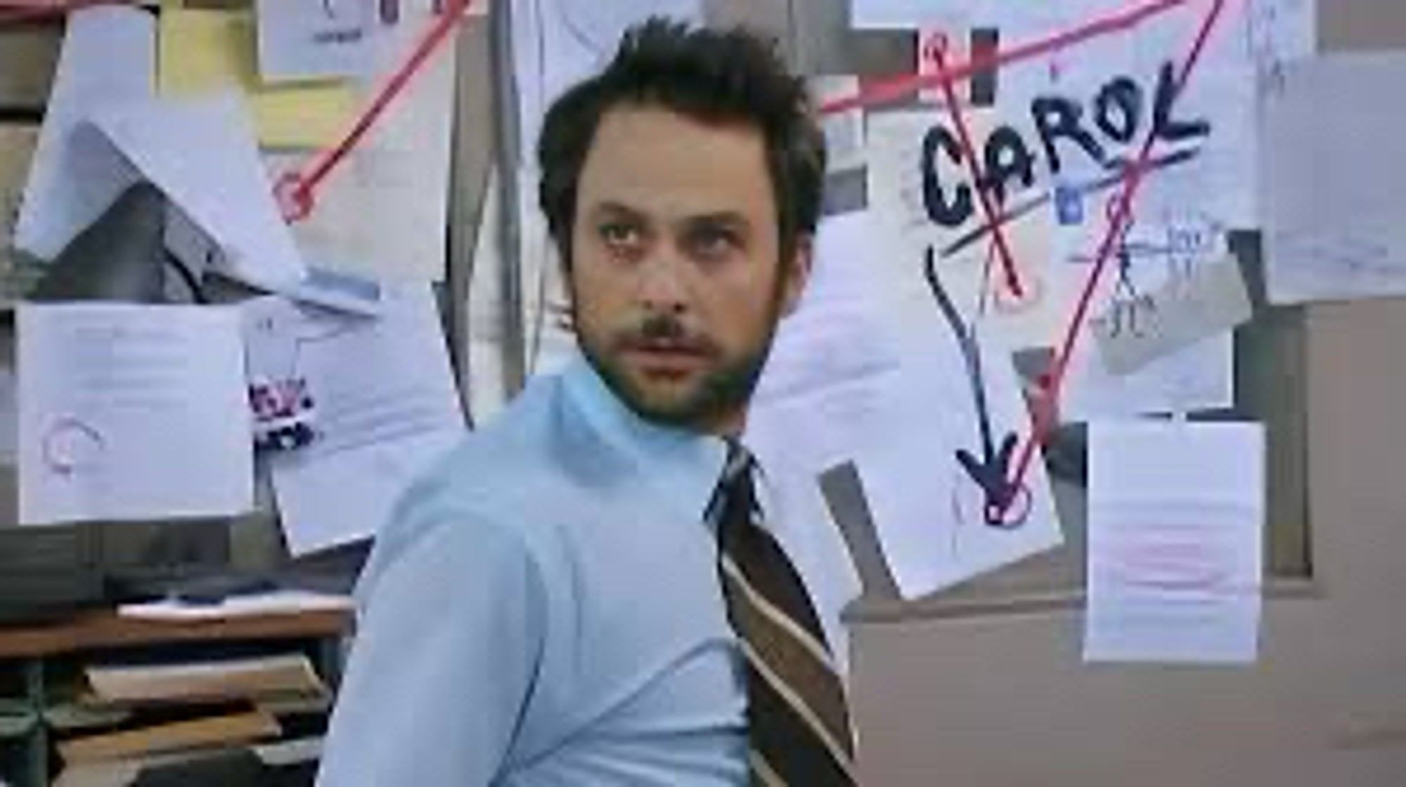 Charlie Day from It’s Always Sunny in the episode “Sweet Dee Has a Heart Attack” in the Pepe Silva scene.