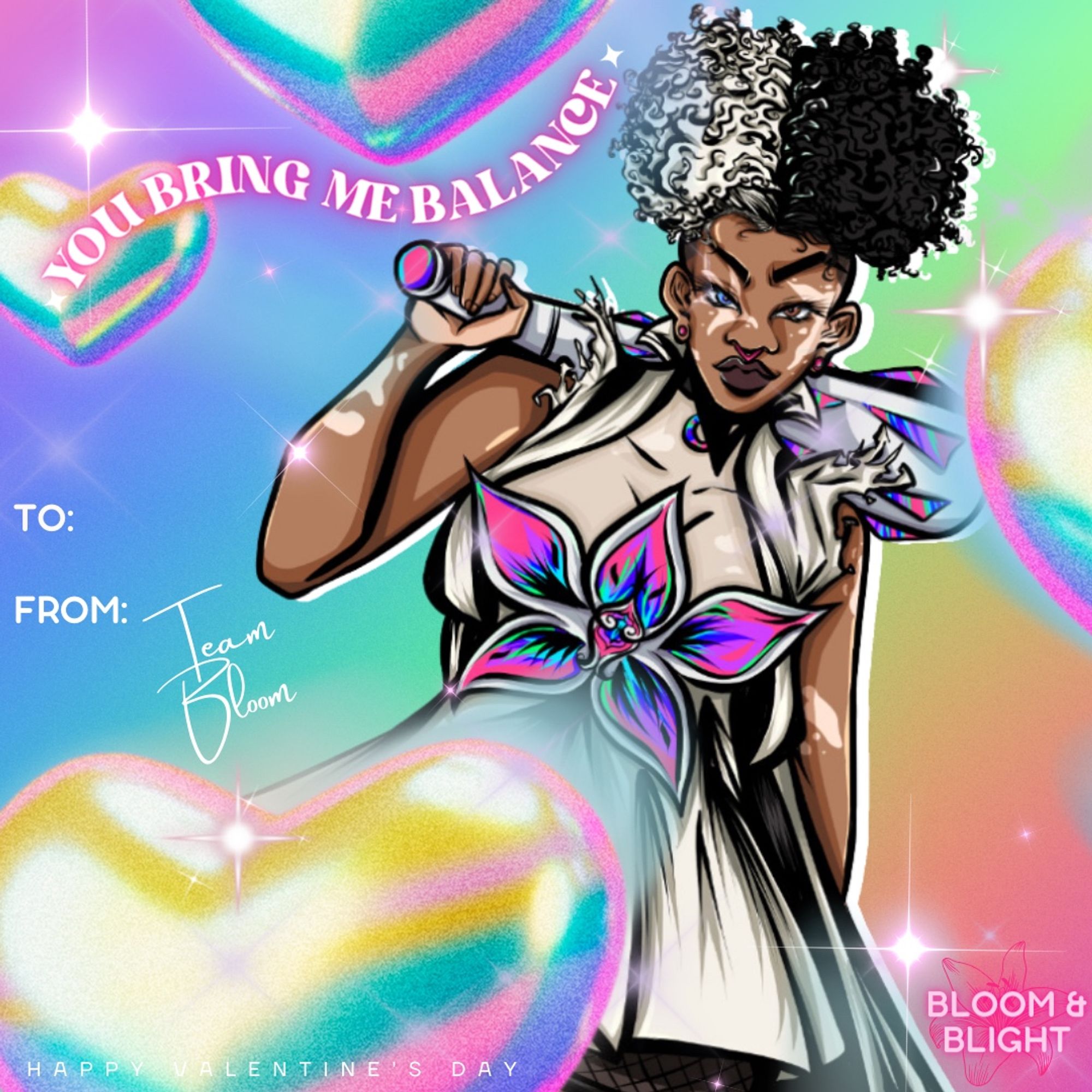 Valentine featuring Belladonna, wearing a white sleeveless dress with a large pink and blue flower at the waist, a split-dyed black and white Afro puff, and wielding their spiked baseball bat. The card has a rainbow background and iridescent heart-shaped bubbles, and reads “You bring me balance”.