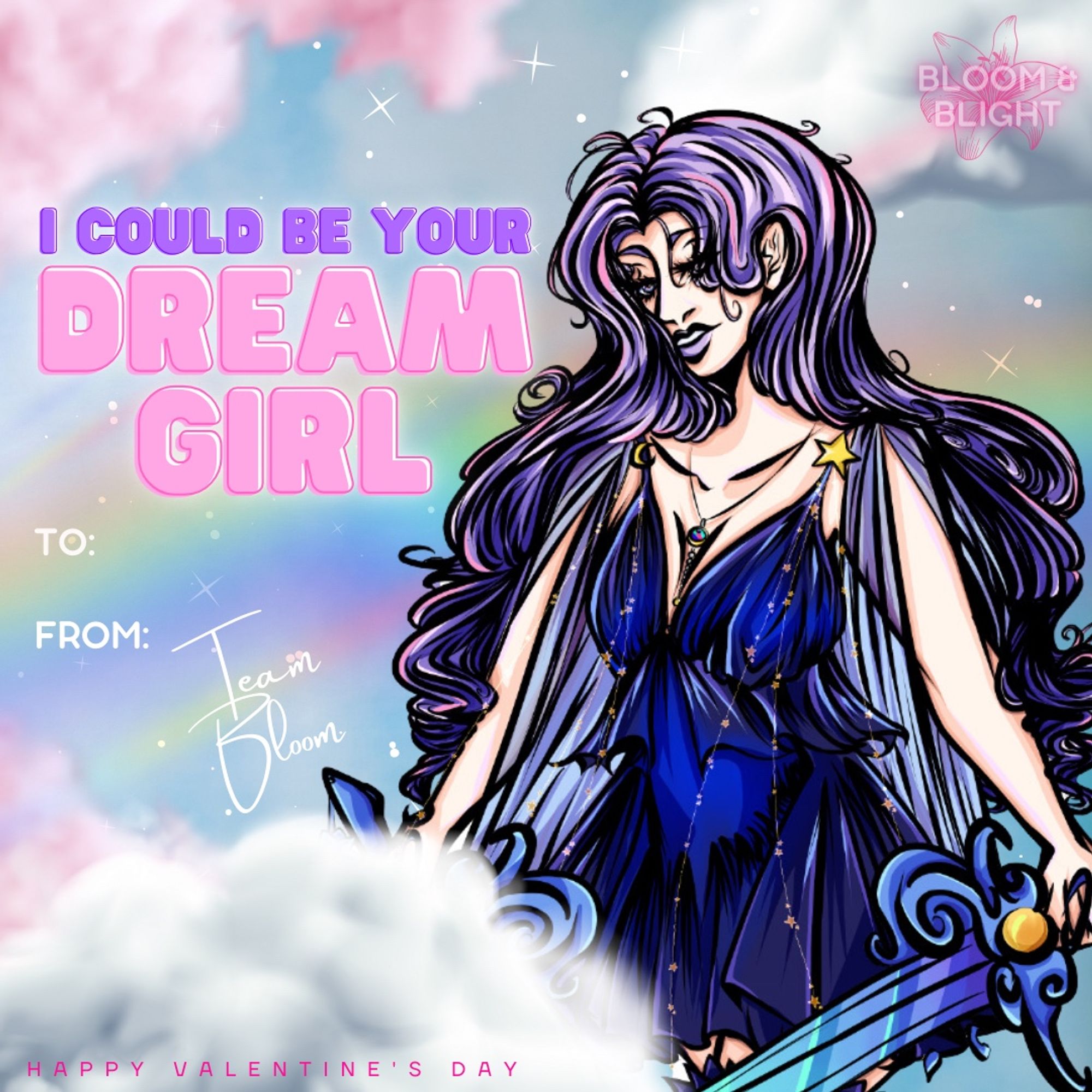 Valentine featuring Larkspur, wearing a flowy blue dress and wielding two swords. The card is pale blue with clouds and a rainbow, and text reads “I could be your dream girl”.