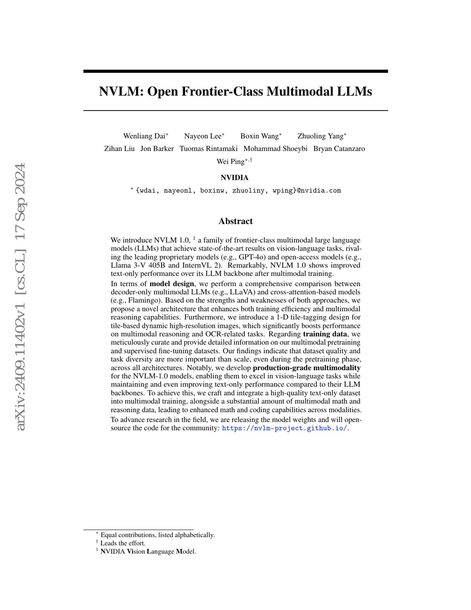 We introduce NVLM 1.0, a family of frontier-class multimodal large language models (LLMs) that achieve state-of-the-art results on vision-language tasks, rivaling the leading proprietary models (e.g., GPT-4o) and open-access models (e.g., Llama 3-V 405B and InternVL 2).  Remarkably, NVLM 1.0 show...