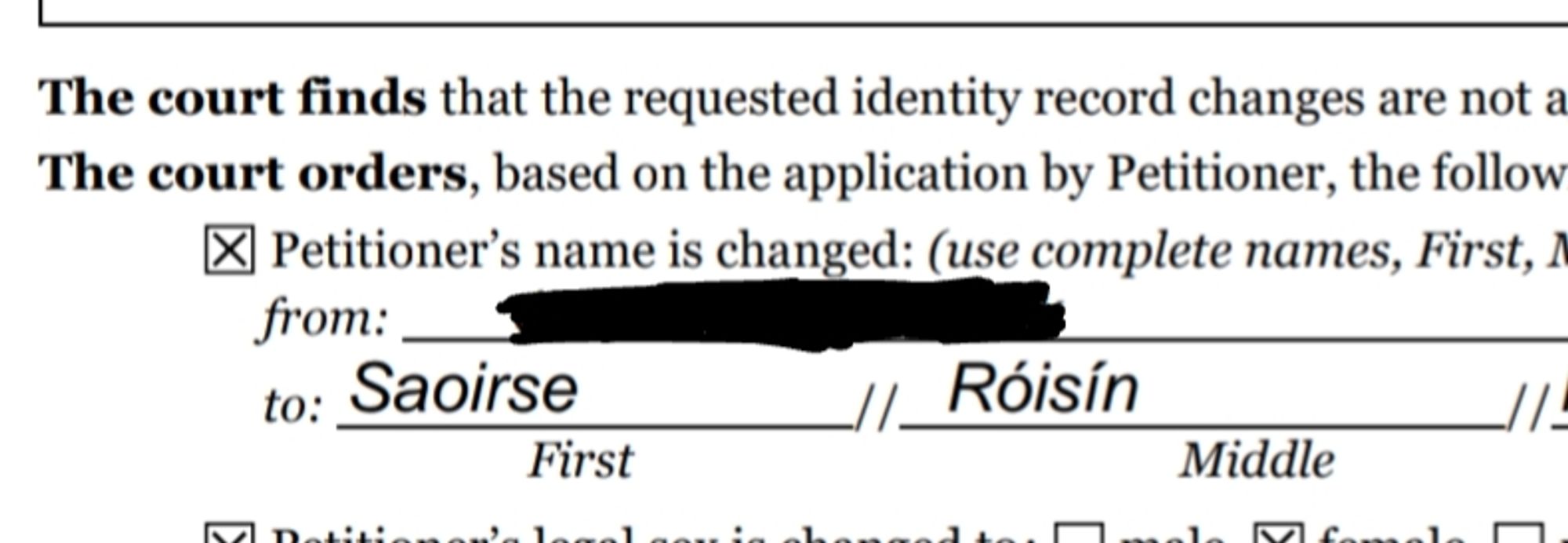 A partial screenshot of a court judgement verdict detailing the acceptance of a change of name; visible are the first and middle names; Saoirse Róisín. The old name is marked over so it cannot be read