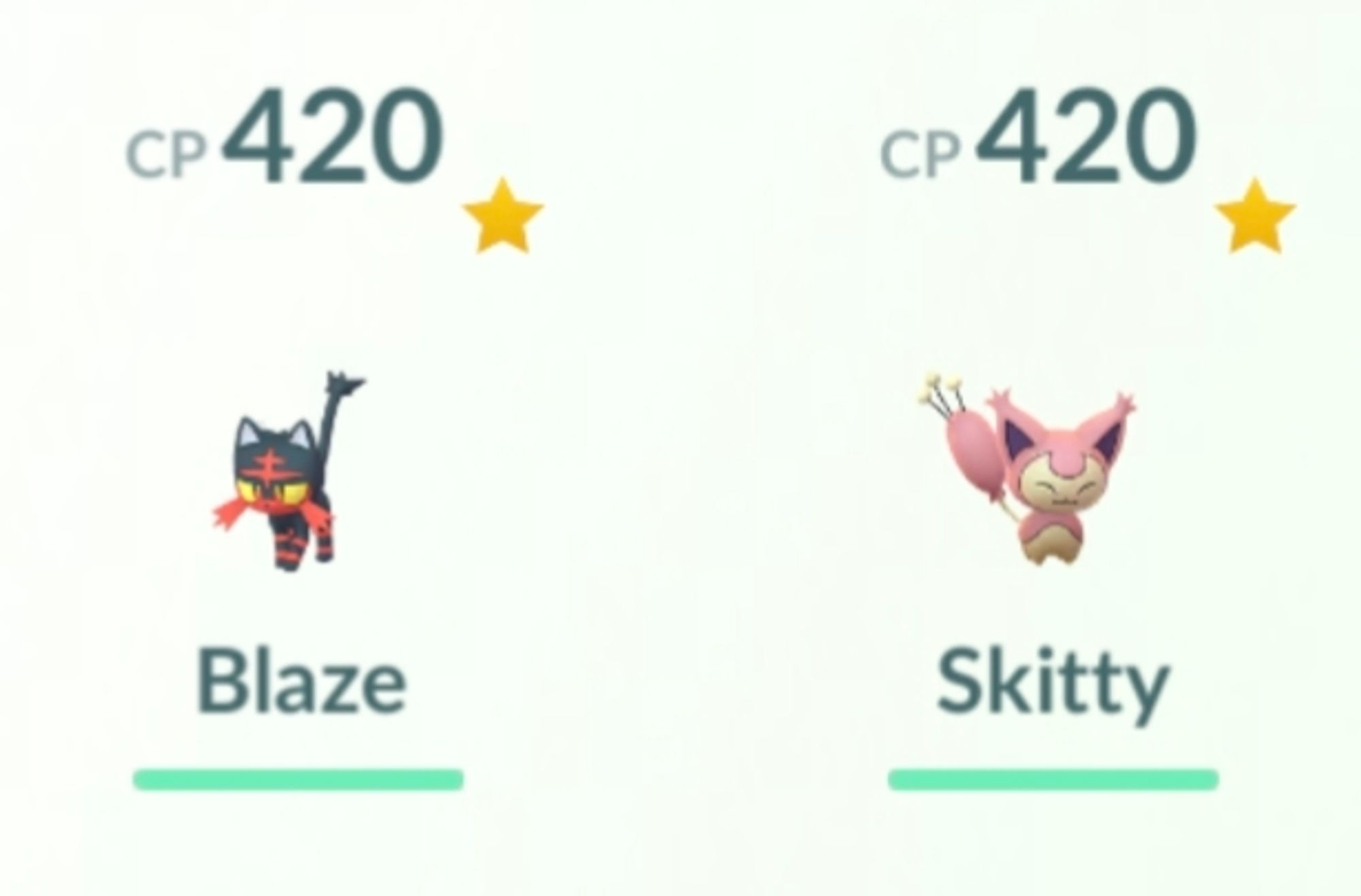 two pokemon in pokemon go with combat power levels of 420, one is a Litten named Blaze and the other is a Skitty with the default name