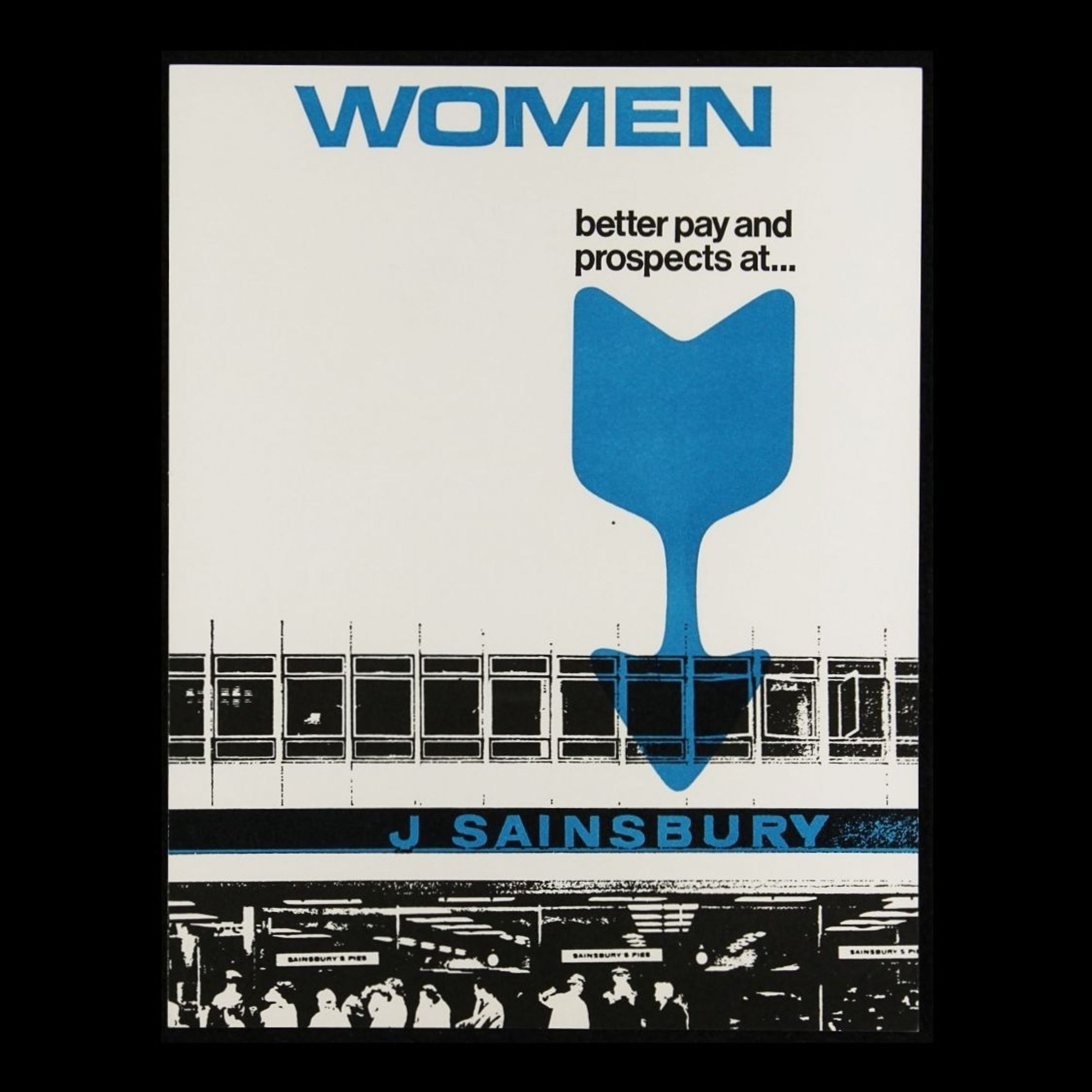 The cover of a flyer in pop art mod style with sans serif typography and a big blue arrow pointing to a supermarket: ”Women – better pay and prospects at... J. Sainsbury".