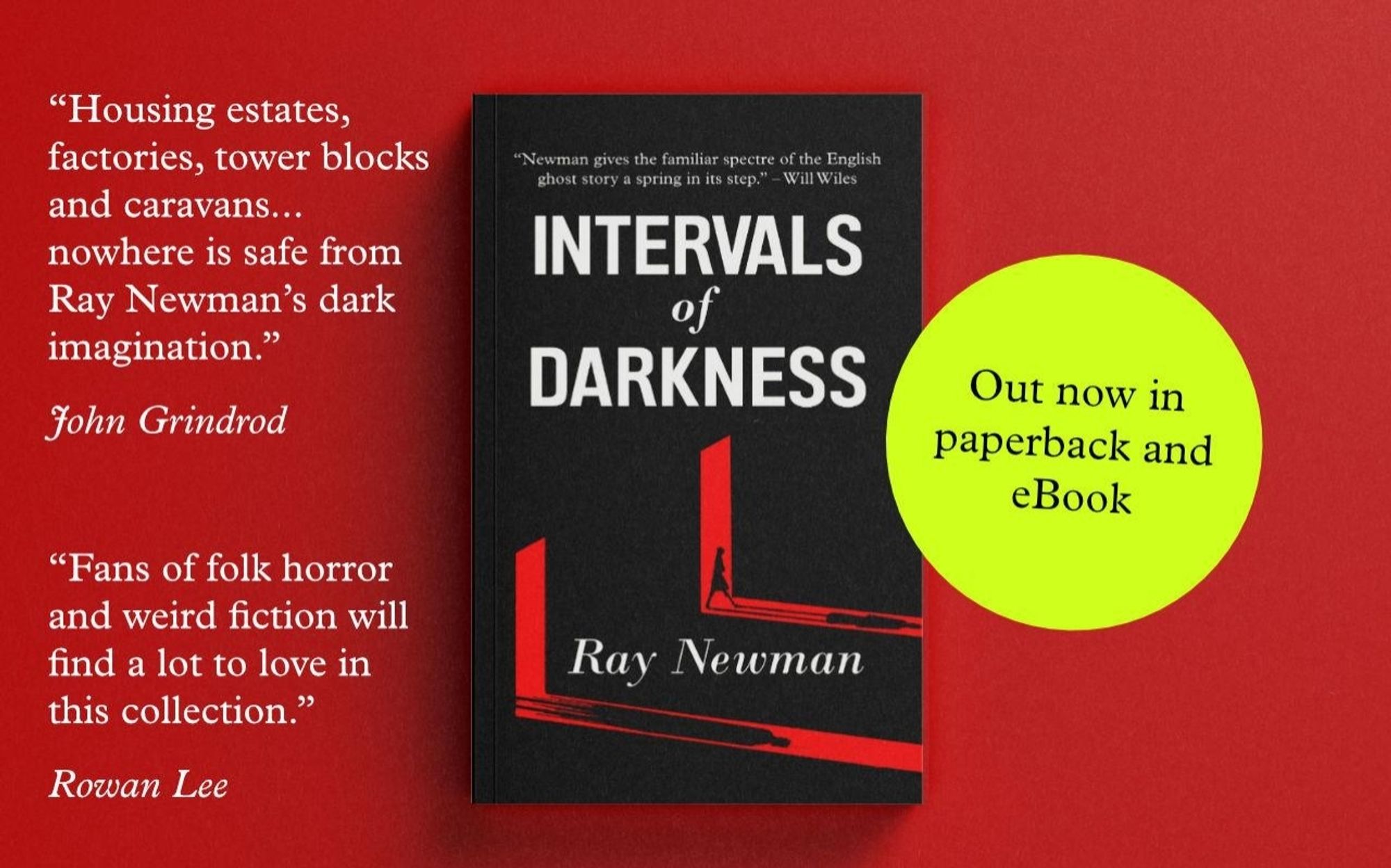 The cover of Intervals of Darkness with positive quotes from John Grindrod and Rowan Lee.