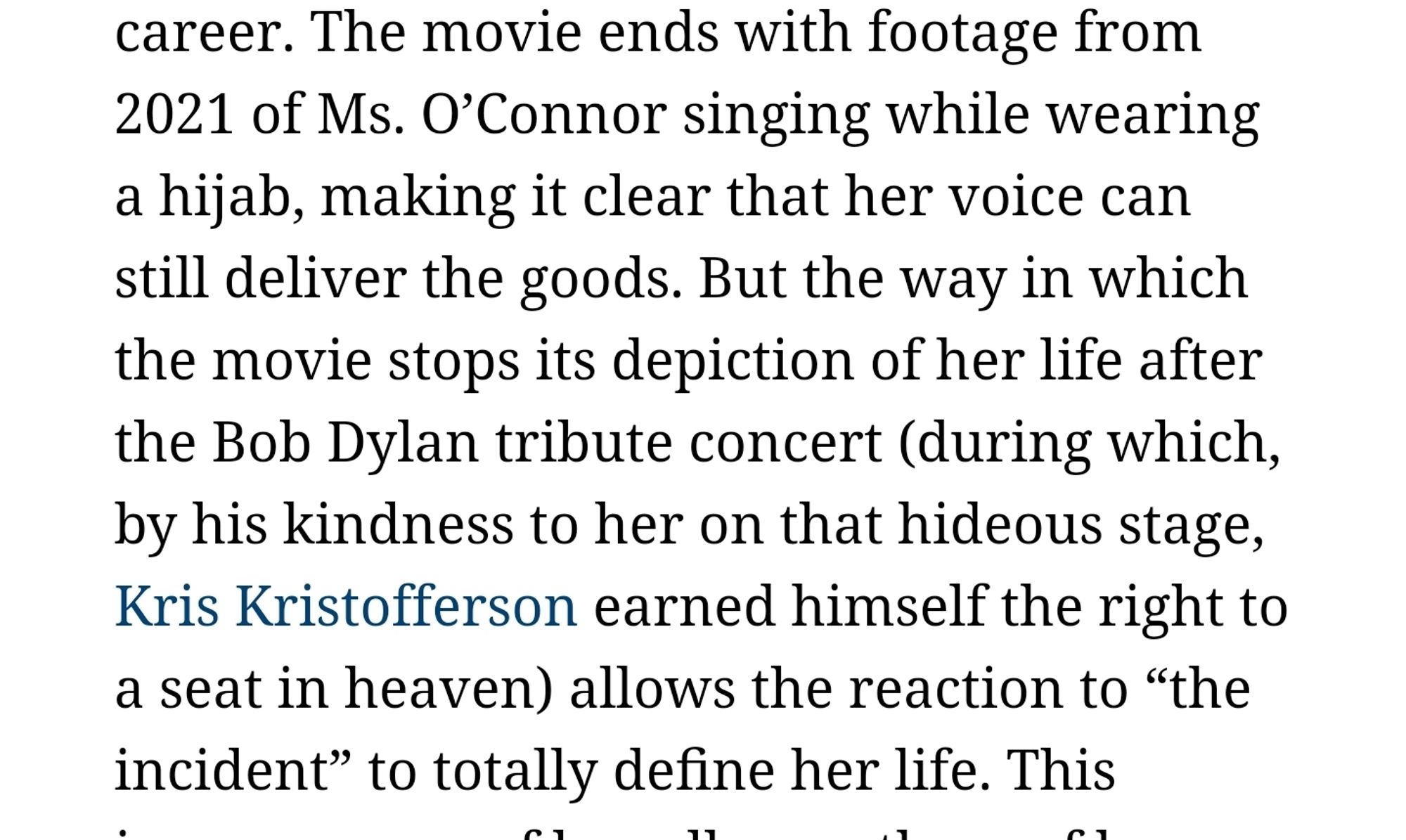 A section from my review of the documentary Nothing Compares, about Sinead O'Connor, in which I say that thanks to Kris Kristofferson's kindness to her, he has earned himself a seat in heaven