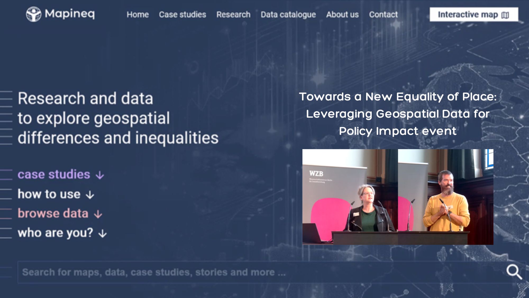 Screenshot of the Mapineq Link dashboard with images of Melinda and Doug speaking at the event, with the text 'Towards a New Equality of Place: Leveraging Geospatial Data for Policy Impact event'