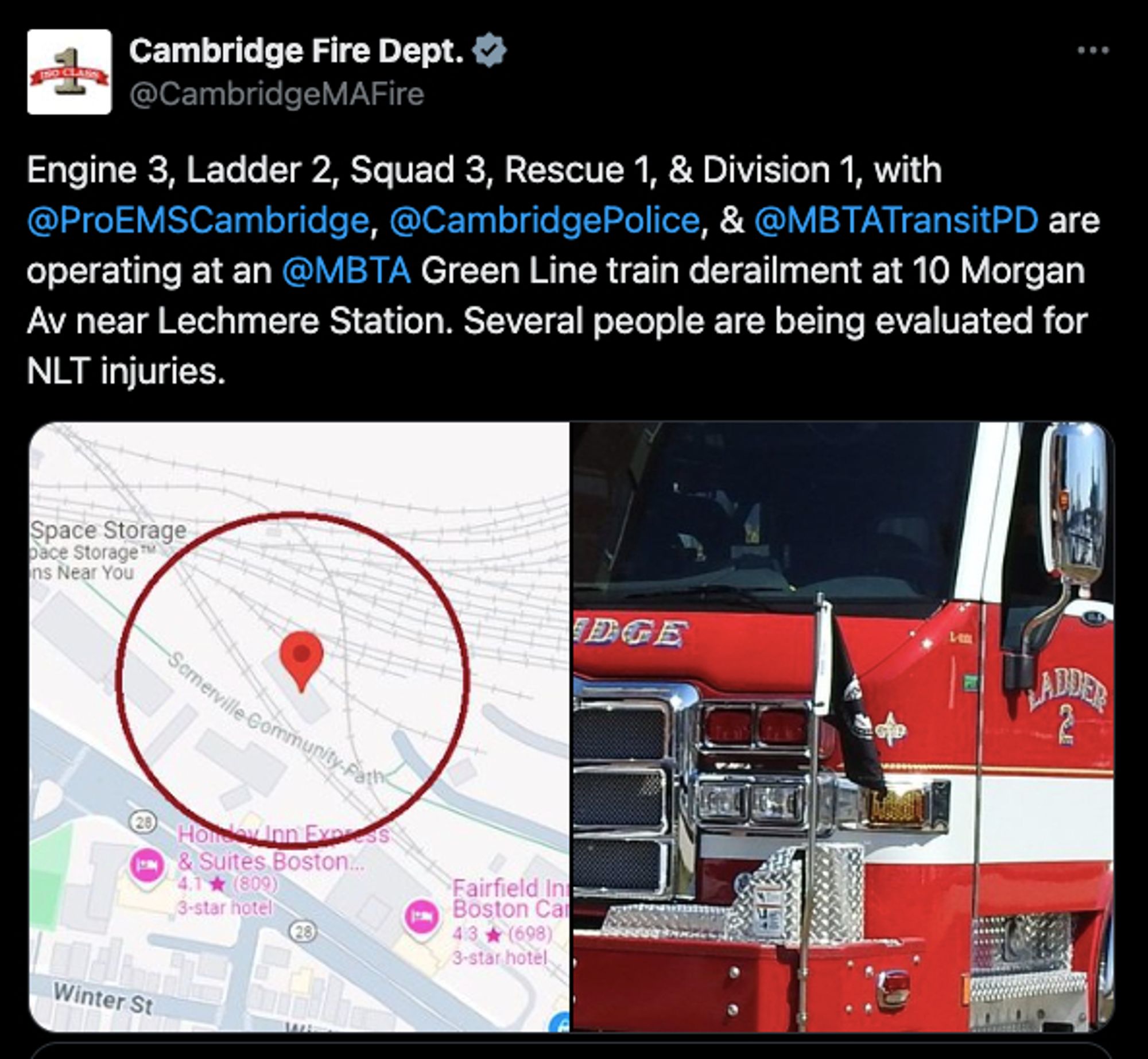 Cambridge Fire Department posts "Engine 3, Ladder 2, Squad 3, Rescue 1, & Division 1, with @ProEMSCambridge, @CambridgePolice, & @MBTATransitPD are operating at an @MBTA Green Line train derailment at 10 Morgan Av near Lechmere Station. Several people are being evaluated for NLT injuries."