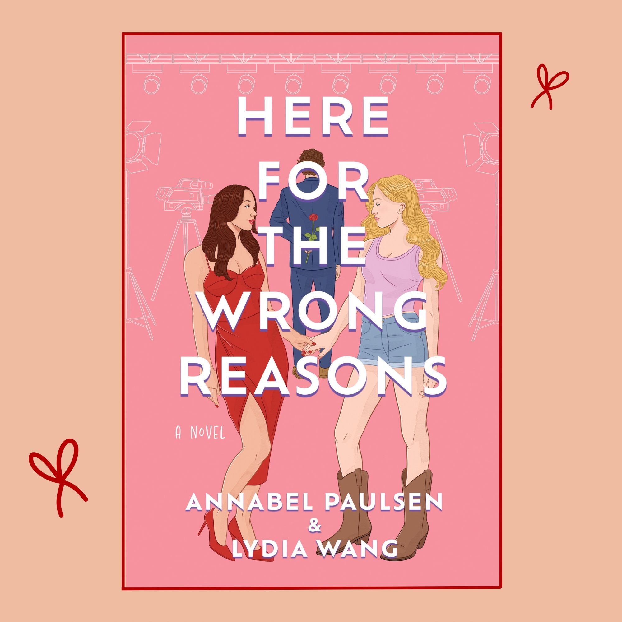 cover of here for the wrong reasons. 2 women hold hands and gaze into each other’s eyes; a man is in the background holding a rose