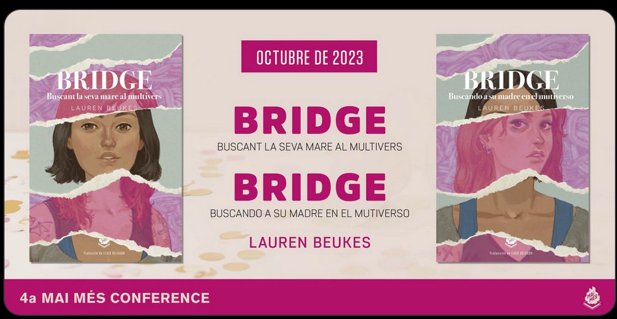 The Spanish and Catalan covers of BRIDGE by Lauren Beukes with torn page layers representing the other lives, other realities the protagonist explores in the search for her mother.