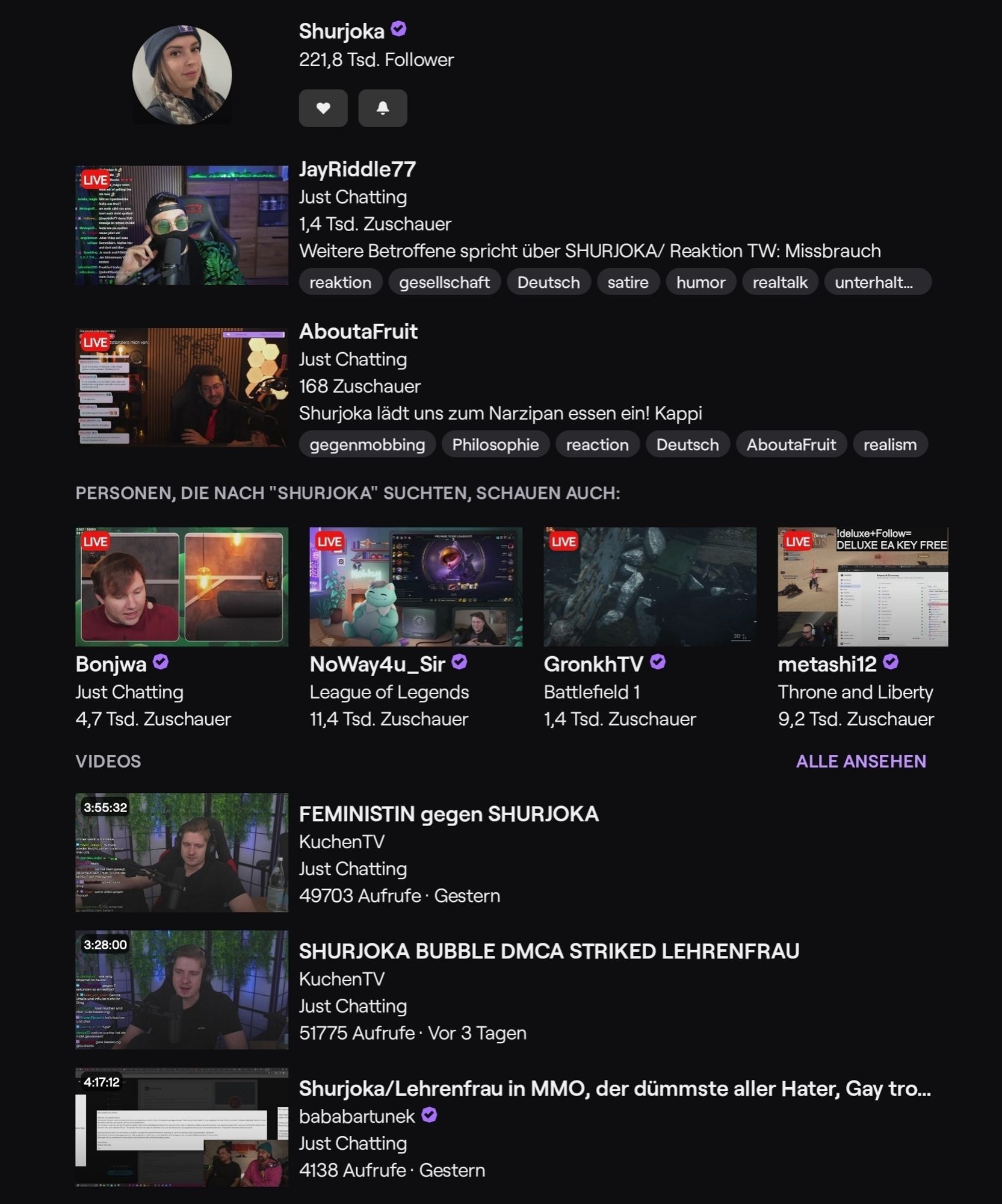 Screenshot der Twitch App

Man sieht mehrere Kanäle, die sich an der Gamerin und Influencerin Shurjoka abarbeiten.