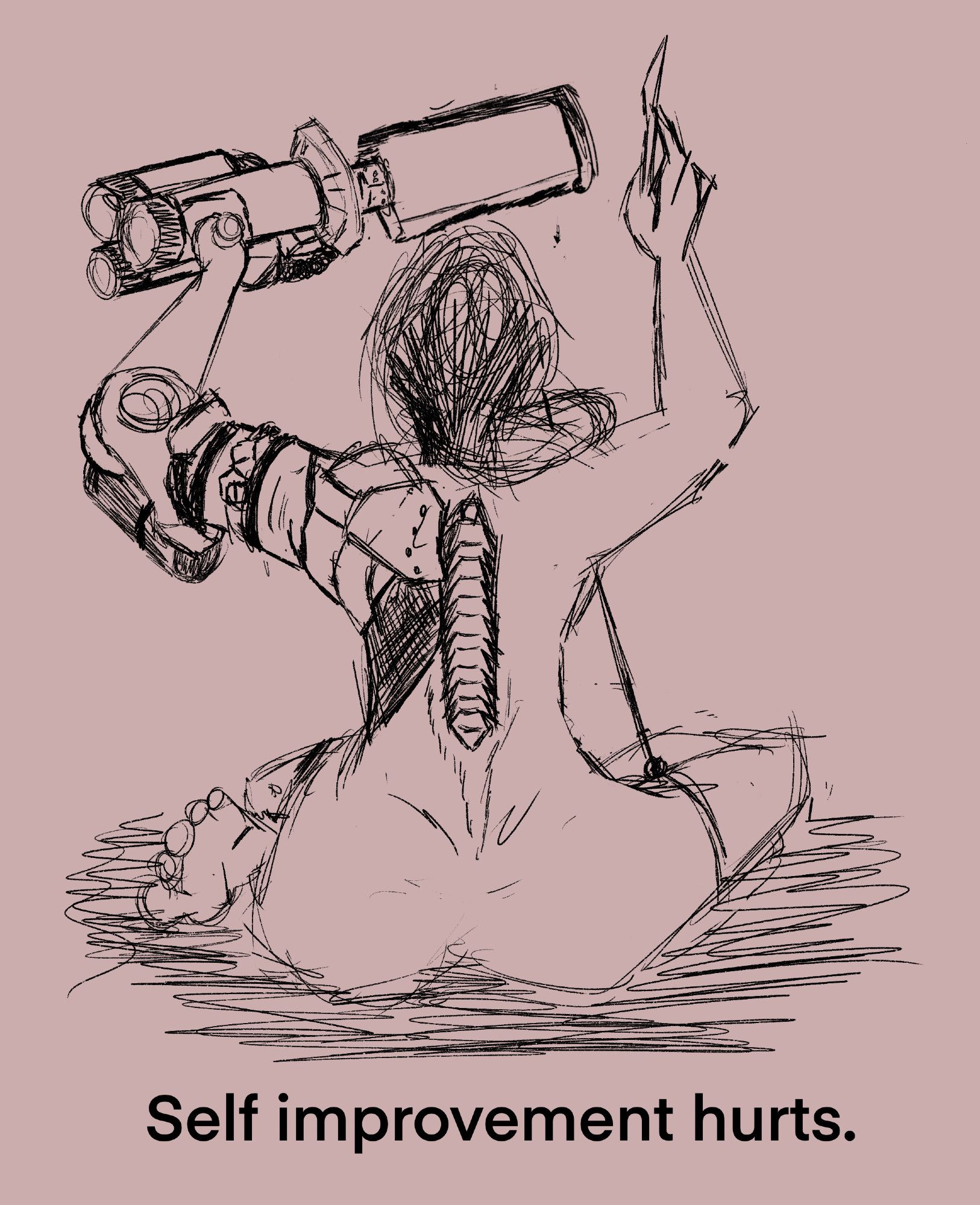 A cyborg woman with her back to the camera, her robot saw arm raised above her head, preparing to perform surgery on her remaining leg. The caption reads "Self improvement hurts."