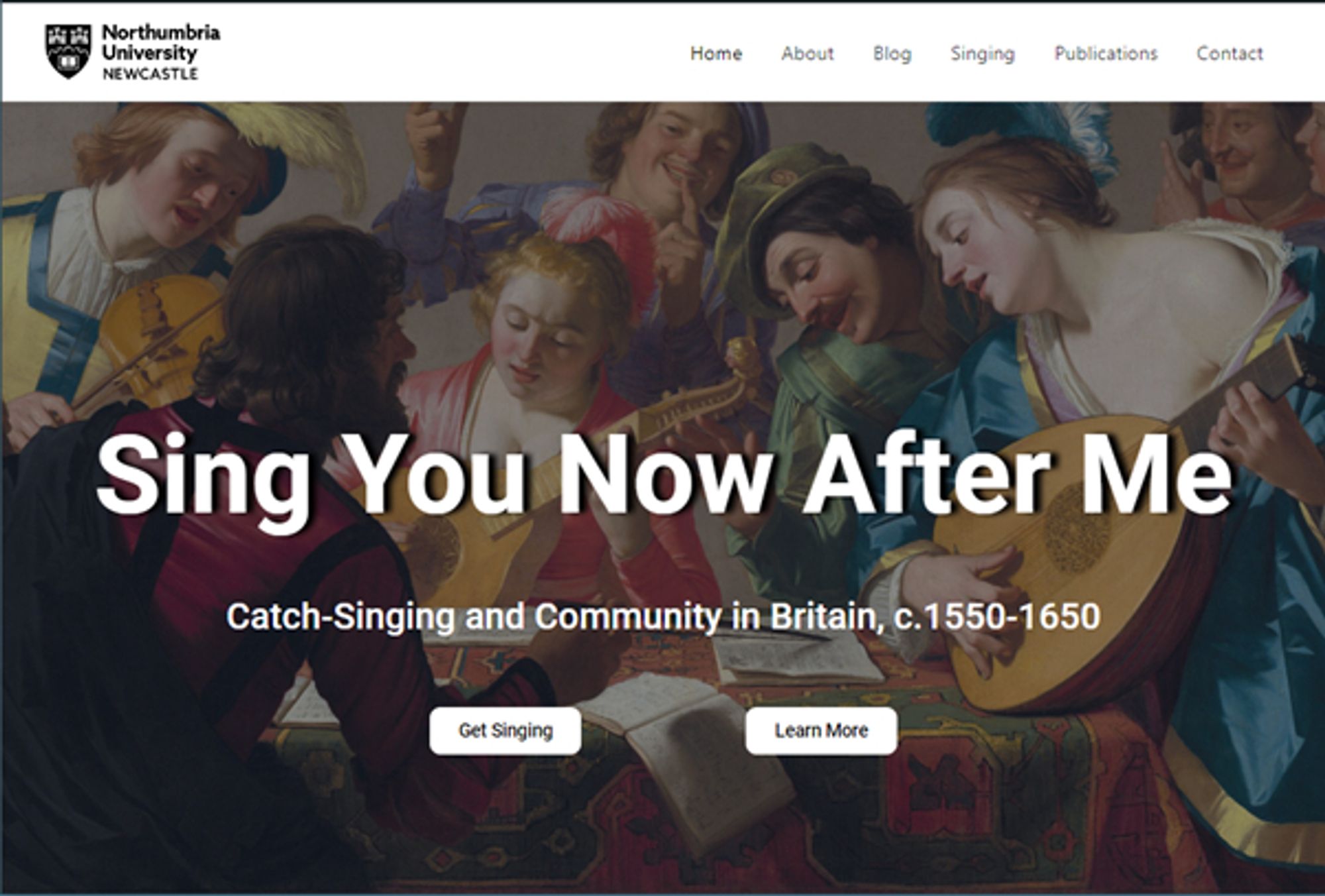 Screenshot of website home page. The title 'Sing you now after me: Catch-Singing and Community in Britain, c.1550-1650' is set against a backdrop of people in early modern dress gathered around singing and making music together merrily.