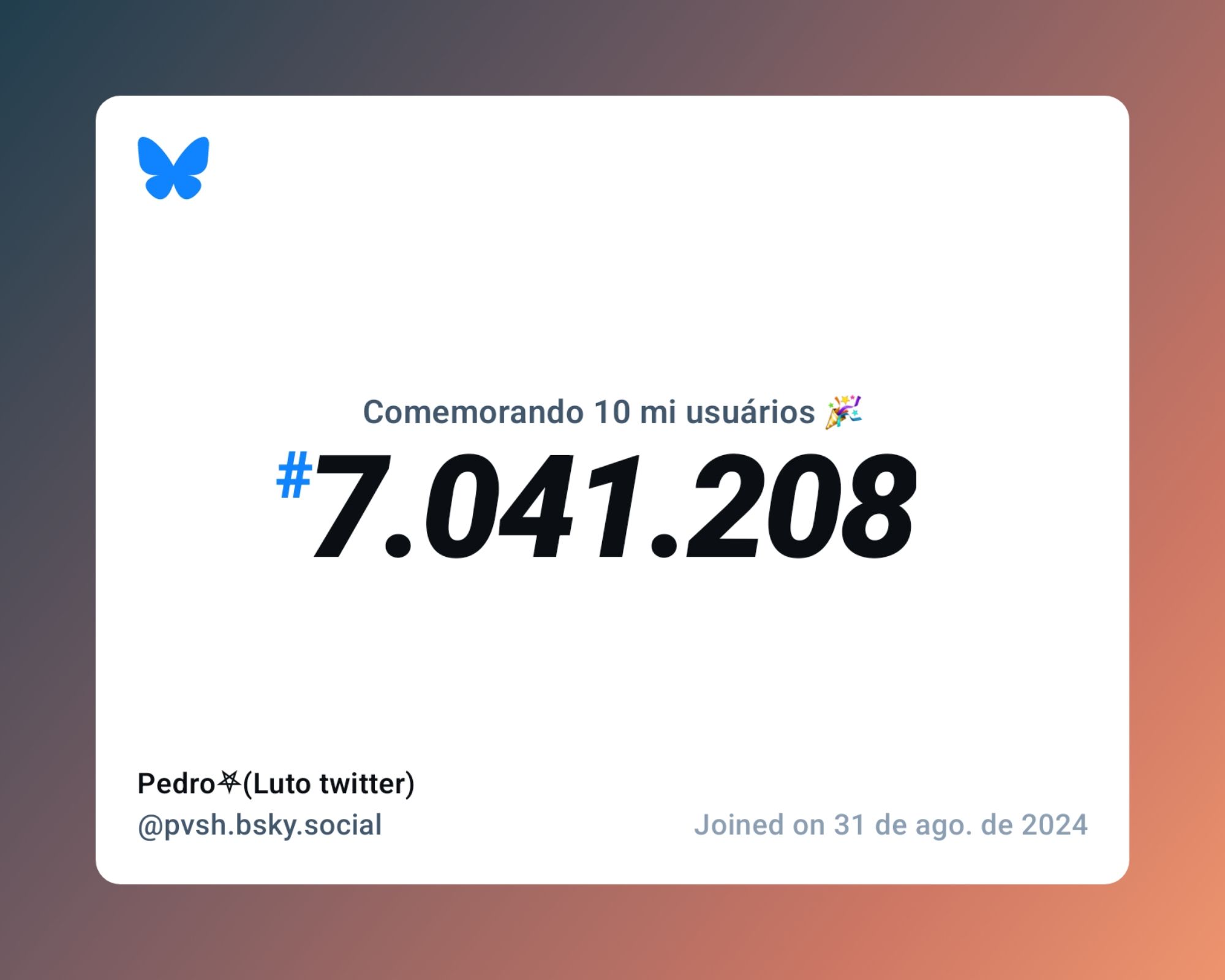 Um certificado virtual com o texto "Comemorando 10 milhões de usuários no Bluesky, #7.041.208, Pedro⛧(Luto twitter) ‪@pvsh.bsky.social‬, ingressou em 31 de ago. de 2024"