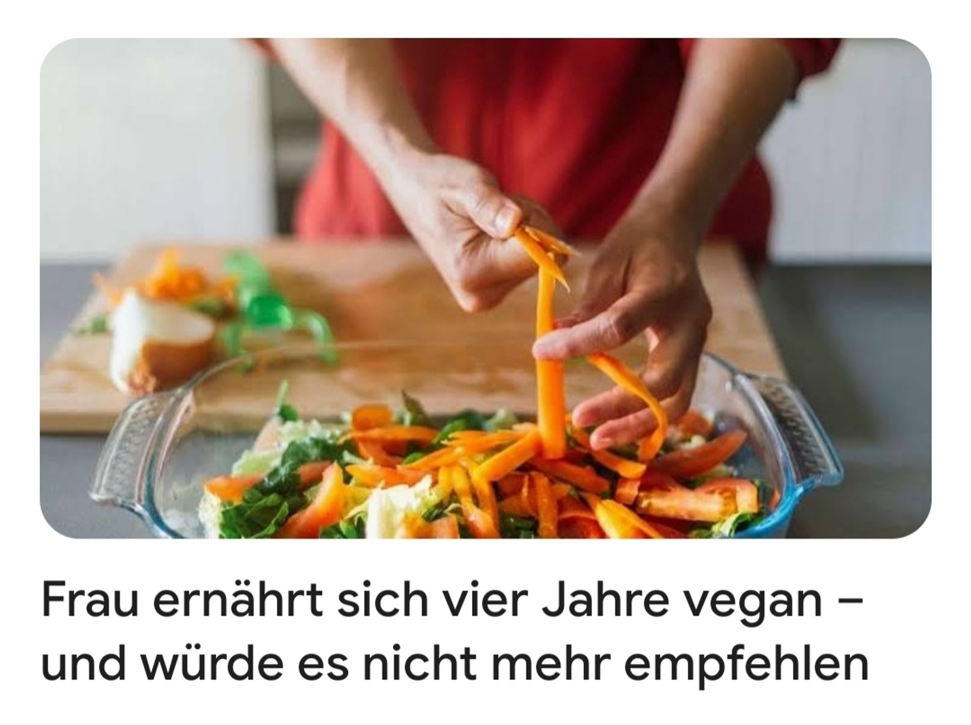 Schlagzeile: Frau ernährt sich vier Jahre vegan und würde es nicht mehr empfehlen