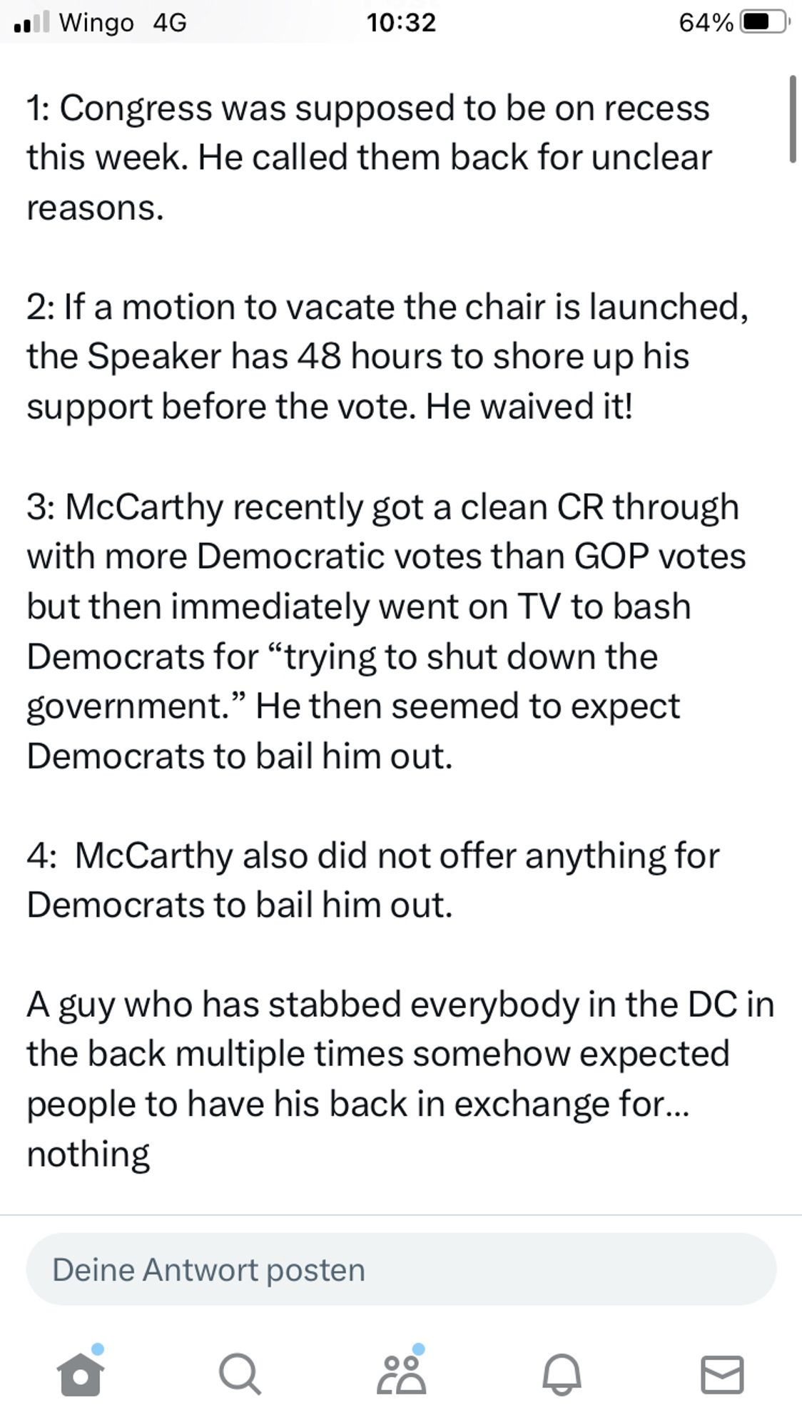 Screenshot: AOC explains just how badly Kevin McCarthy screwed himself 

1: Congress was supposed to be on recess this week. He called them back for unclear reasons.

2: If a motion to vacate the chair is launched, the Speaker has 48 hours to shore up his support before the vote. He waived it!

3: McCarthy recently got a clean CR through with more Democratic votes than GOP votes but then immediately went on TV to bash Democrats for “trying to shut down the government.” He then seemed to expect Democrats to bail him out.

4:  McCarthy also did not offer anything for Democrats to bail him out. 

A guy who has stabbed everybody in the DC in the back multiple times somehow expected people to have his back in exchange for…nothing