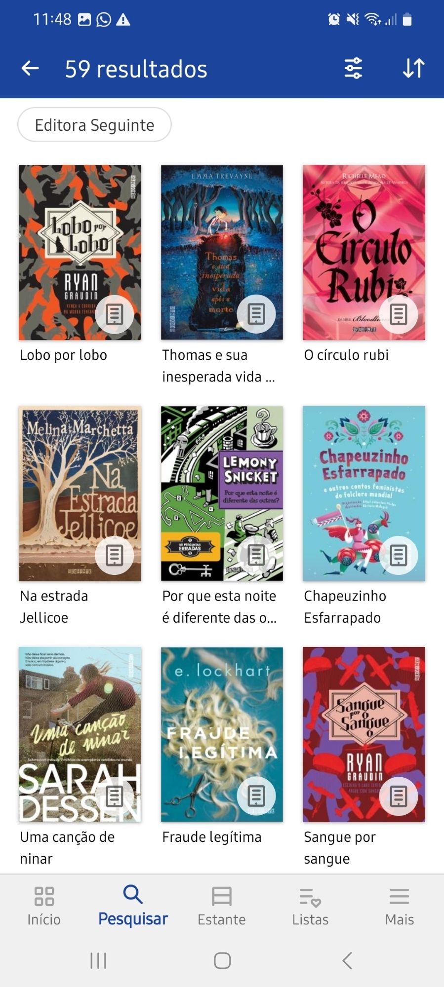 Titulos da editora seguinte.
Lobo por lobo, thomas e sua inesperada vida, o circulo rubi, na estrada jellicoe etc