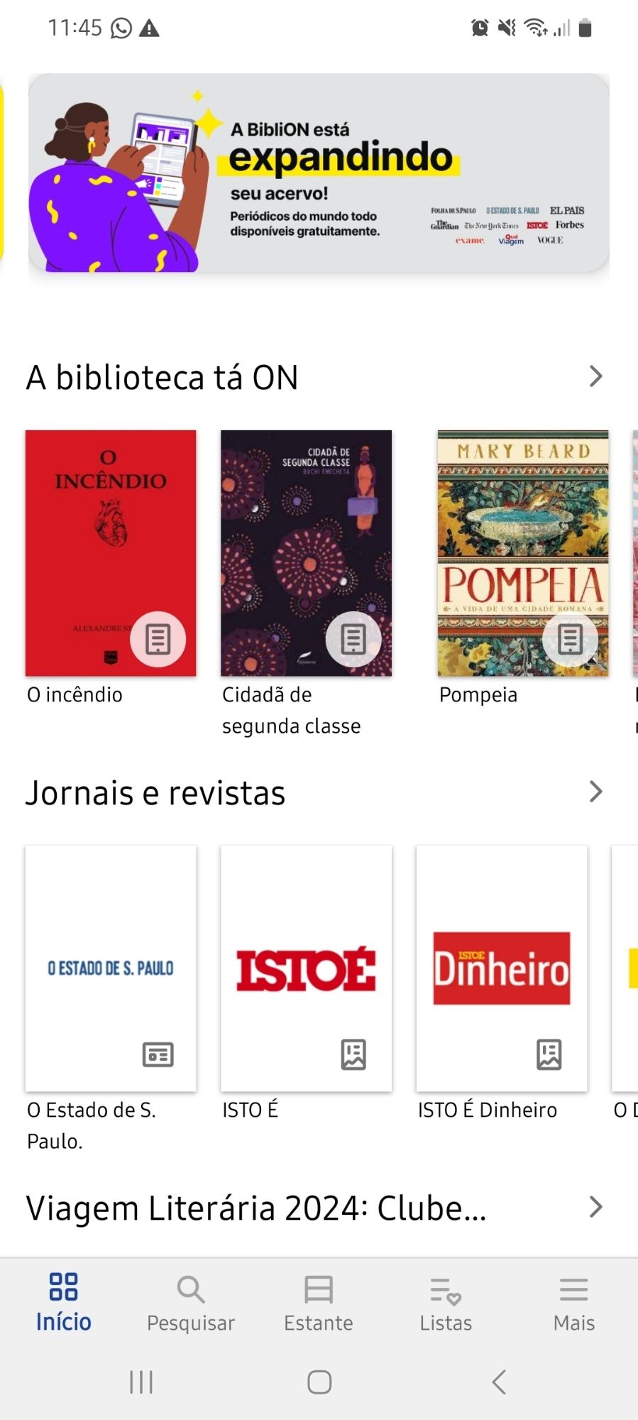 Print do aplicativo biblion. Inclui títulos "o incêndio", "cidadã de segunda classe", "pompéia". E logo abaixo, "o estado de S. PAULO", Istoé, istoé dinheiro.