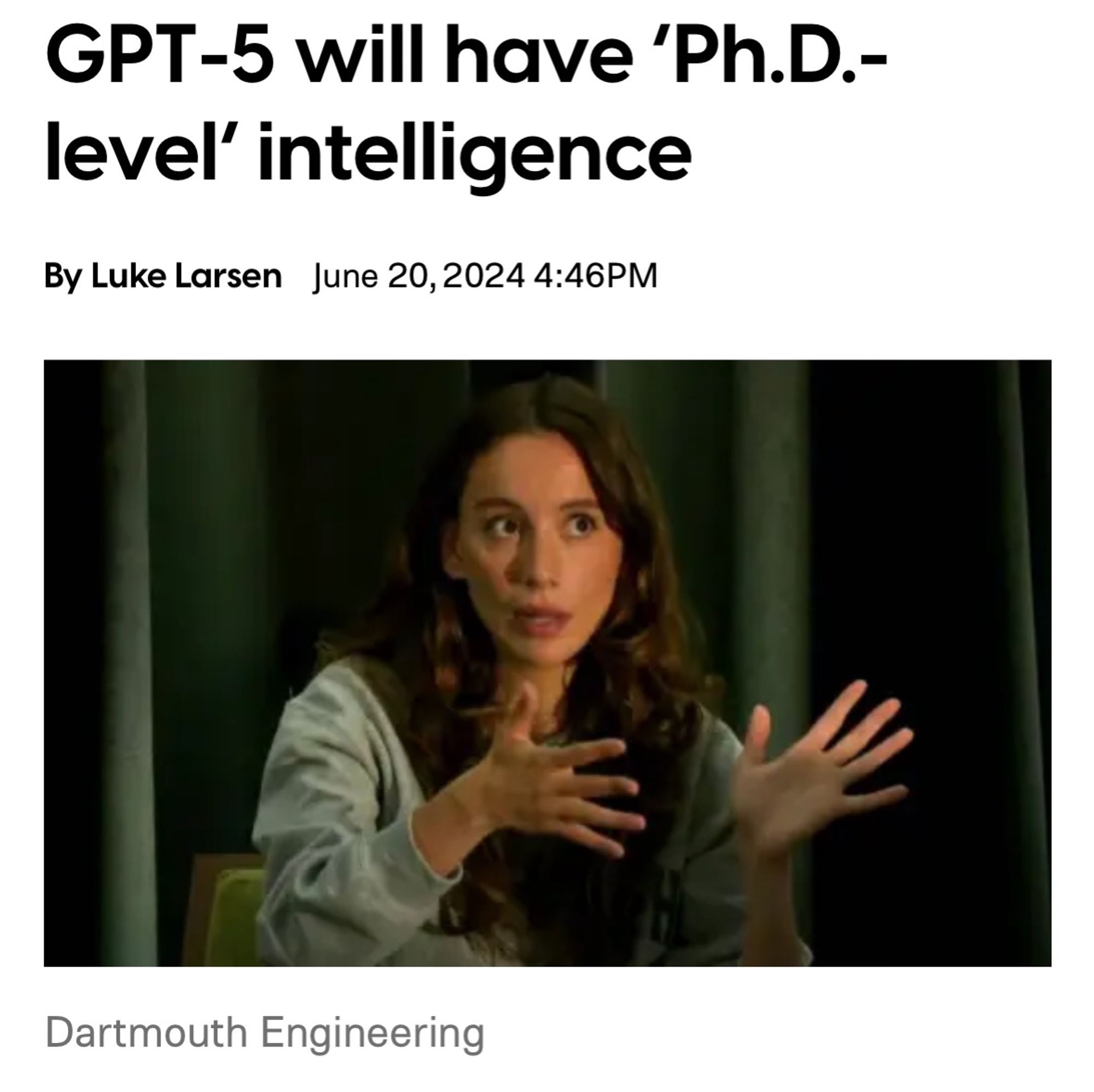 GPT-5 will have PhD-level experience article by Luke Larsen screenshot with photo of long haired woman explaining something