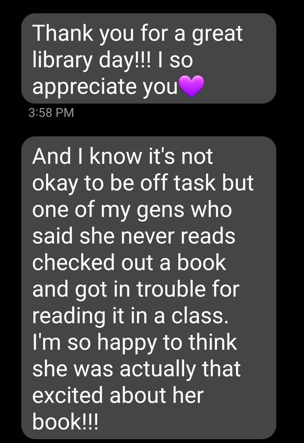 And I know it's not okay to be off task but one of my gens who said she never reads checked out a book and got in trouble for reading it in a class. I'm so happy to think she was actually that excited about her book!!!