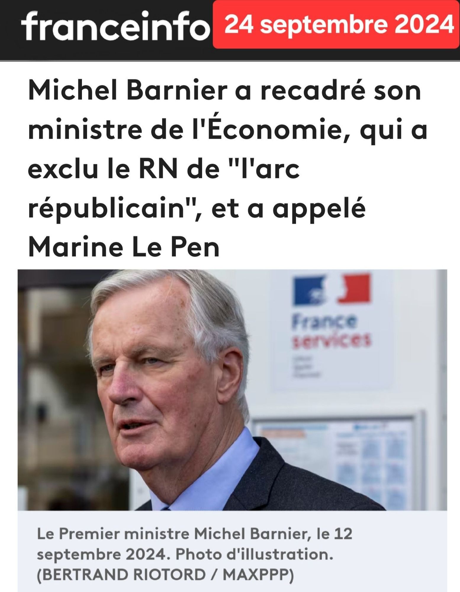 France info : Michel Barnier a recadré son ministre de l'Économie, qui a exclu le RN de "l'arc républicain", et a appelé Marine Le Pen