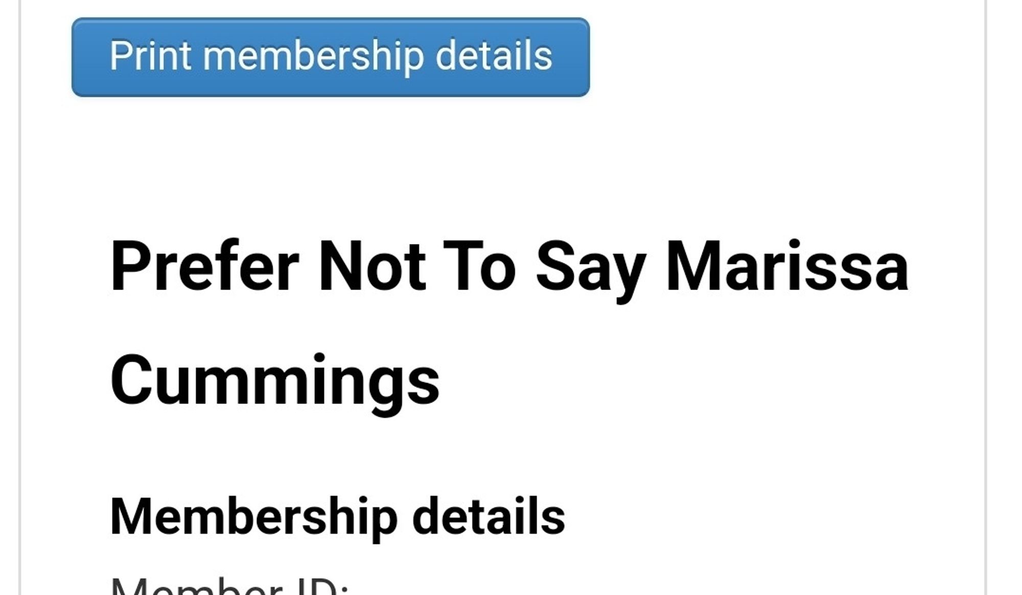 A screenshot of a page showing membership details, where the name reads "Prefer Not To Say Marissa Cummings"