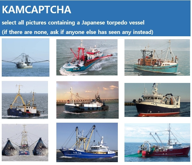 Kam-captcha. Nine fishing vessels are arranged like a captcha test intended to exclude bots. Above it the title says Kam-captcha: select all pictures containing a Japanese torpedo vessel. If there are none ask if anybody else has seen any instead.