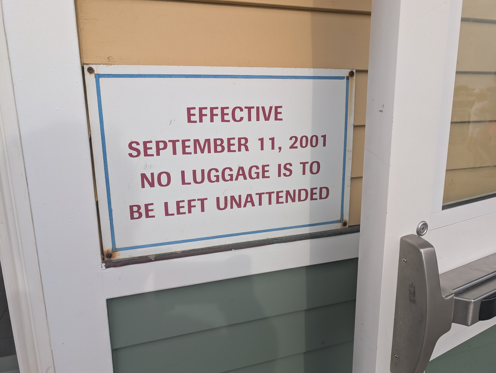 EFFECTIVE SEPTEMBER 11, 2001
NO LUGGAGE IS TO BE LEFT UNATTENDED