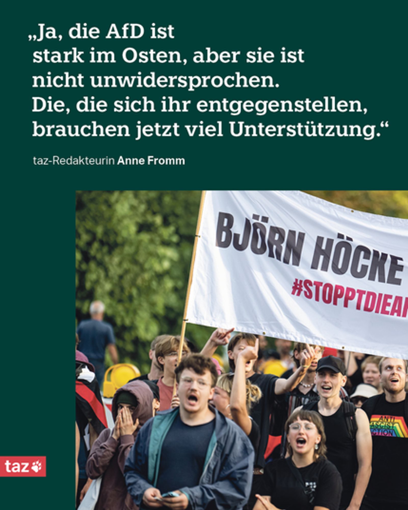 „Ja, die AfD ist stark im Osten, aber sie ist nicht unwidersprochen. Die, die sich ihr entgegenstellen, brauchen jetzt viel Unterstützung.“  taz-Redakteurin Anne Fromm