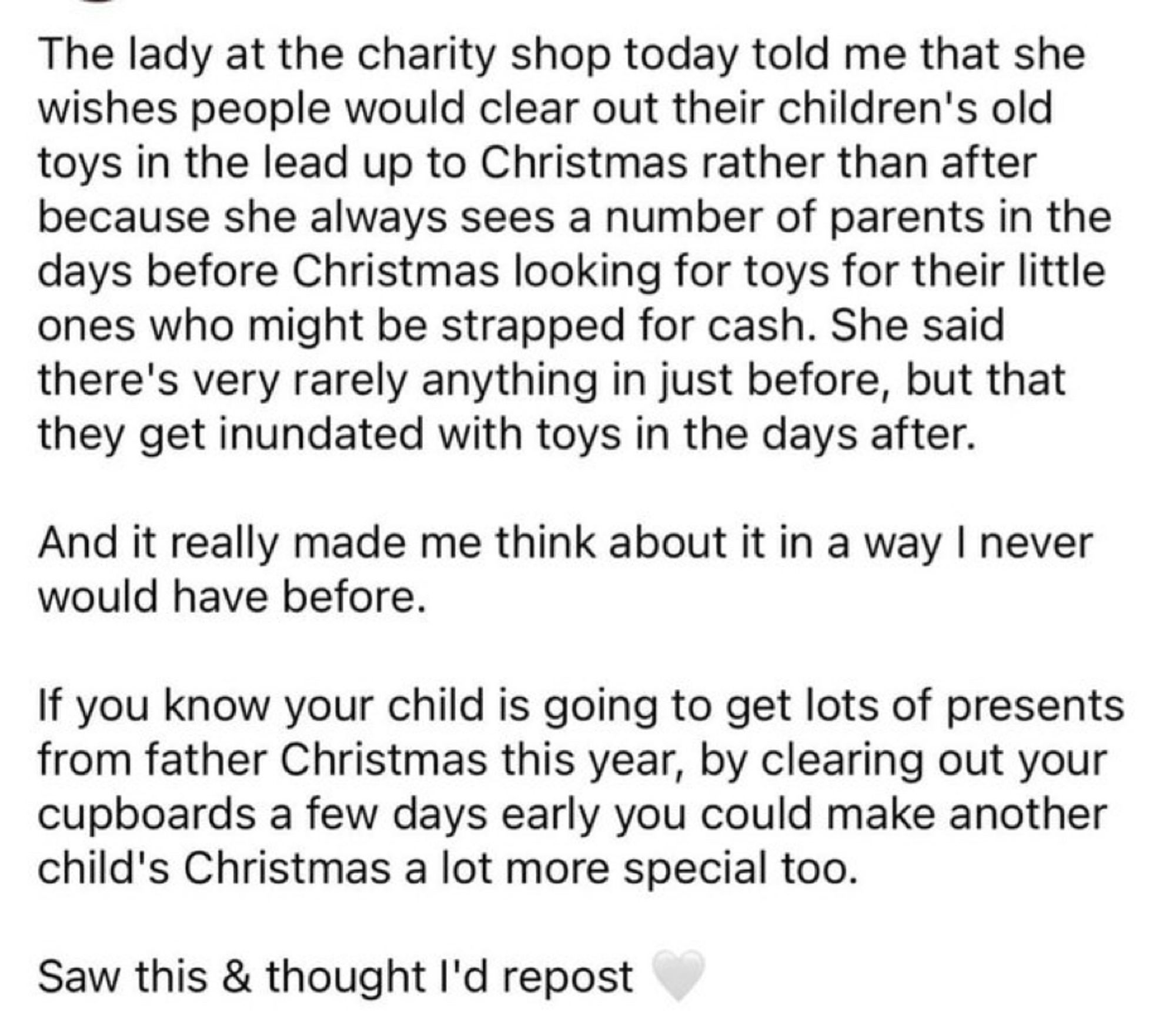 Clear out your old kids’ toys before Christmas so the charity shops have them in for people to buy