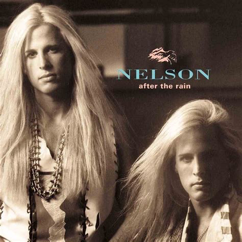 Album cover for “After the Rain” by Nelson, featuring the Nelson twins themselves, who are two young men with beautiful long blond hair