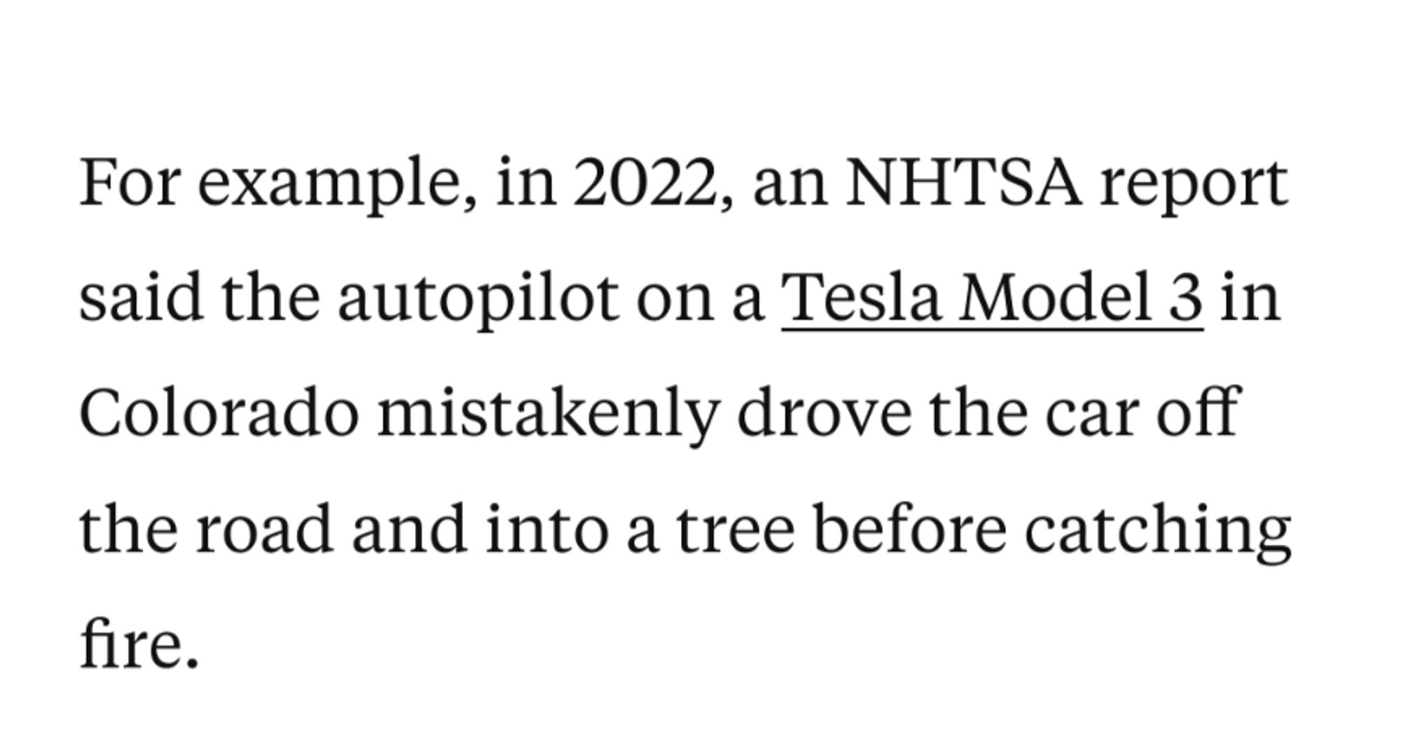 A 2022 incident involving a Tesla, on autopilot, drove into a tree & burst into flames