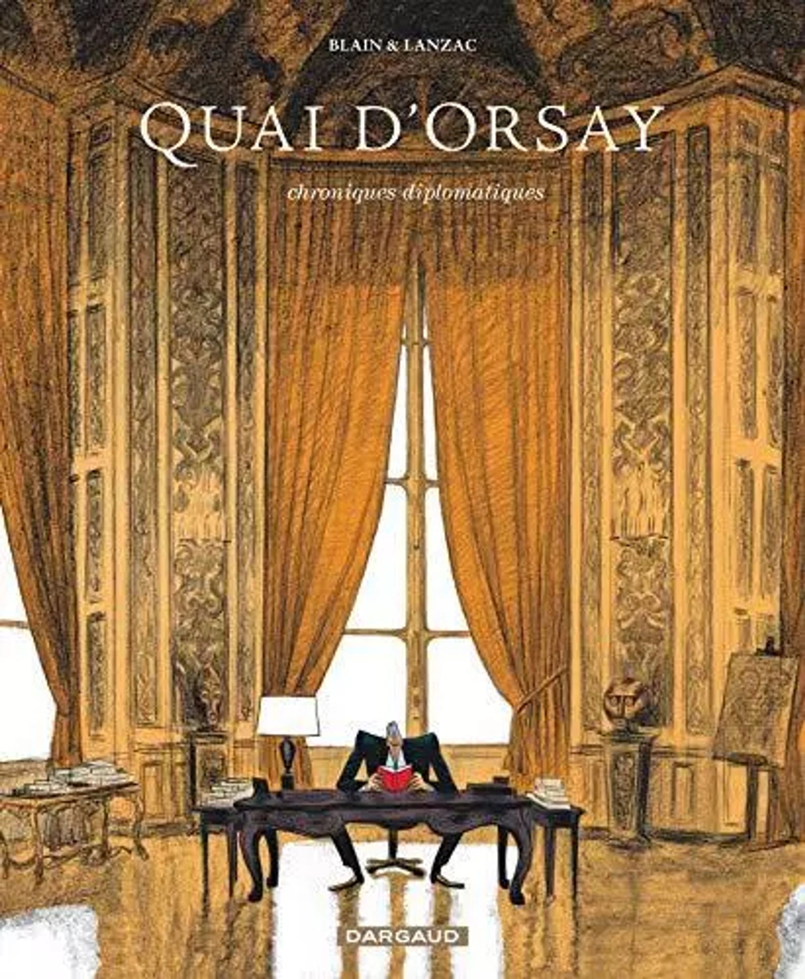 Illustration. Cover of French comic "Quai D'Orsay", by Abel Lanzac and Christophe Blain.