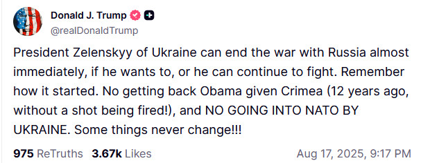 Trump social post on August 17, 2025 that suggests his administration has conceded that Ukraine will not get Crimea back, nor will be able to join NATO. 