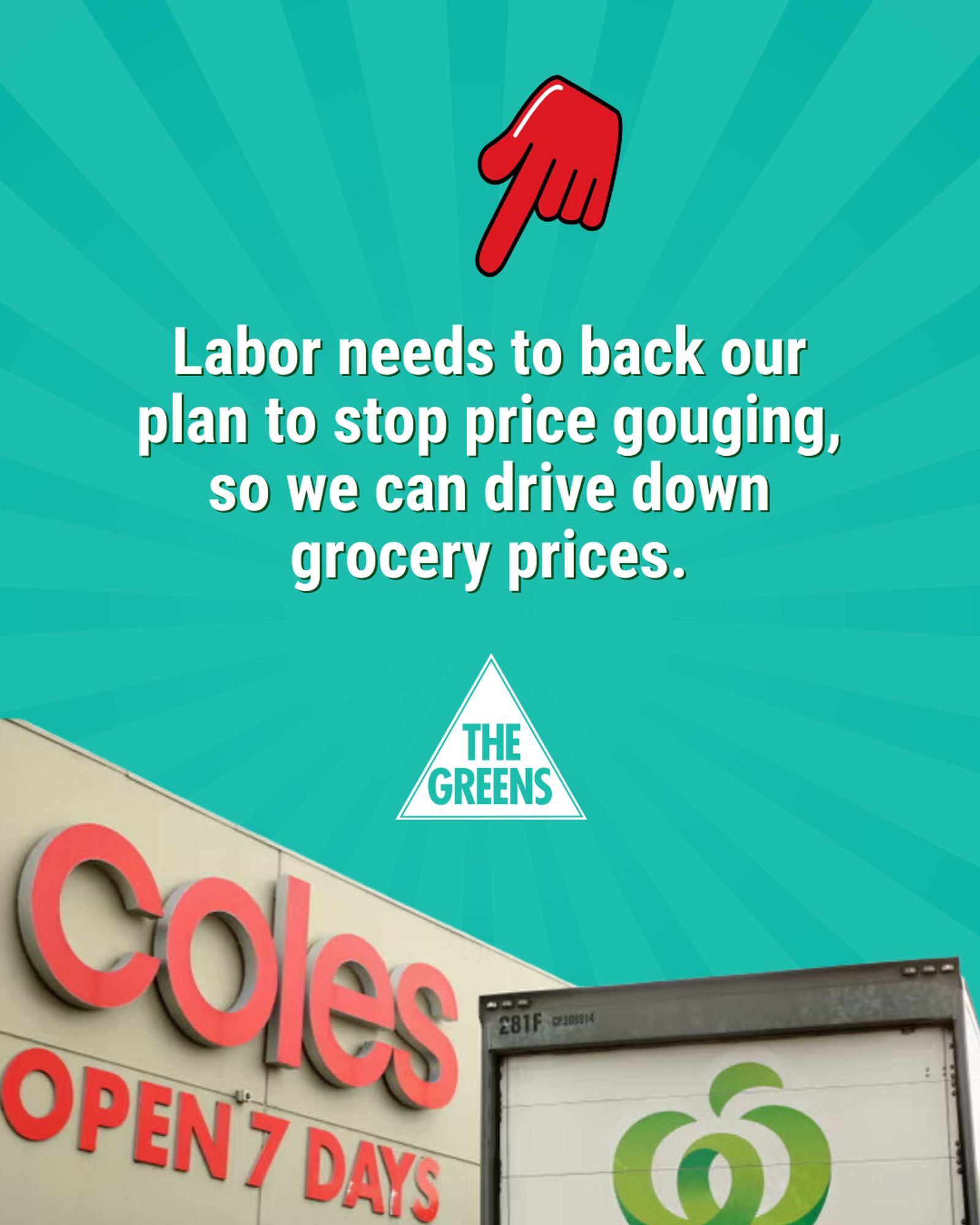 "Labor needs to back our plan to stop price gouging, so we can drive down grocery prices."